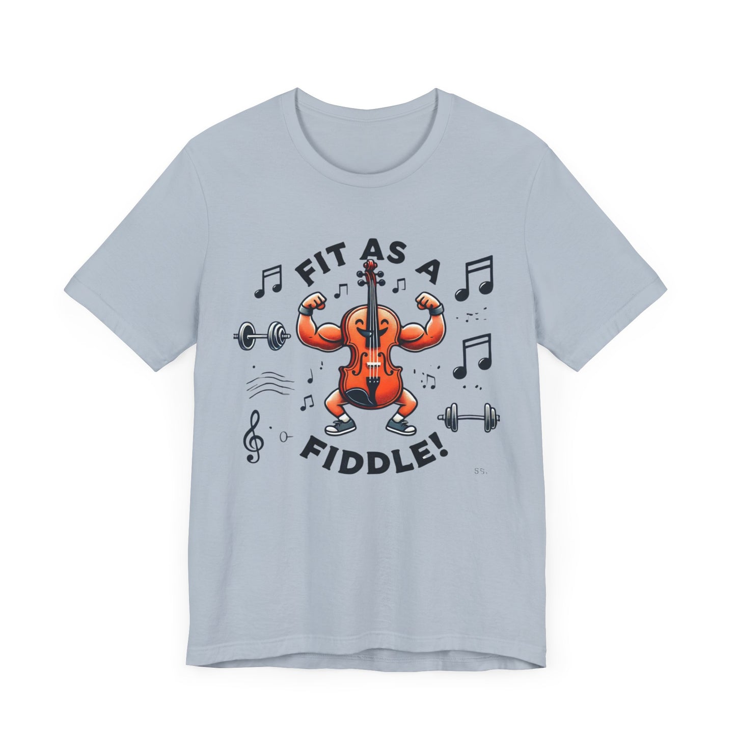 Fit As A Fiddle Unisex Jersey Short Sleeve Tee