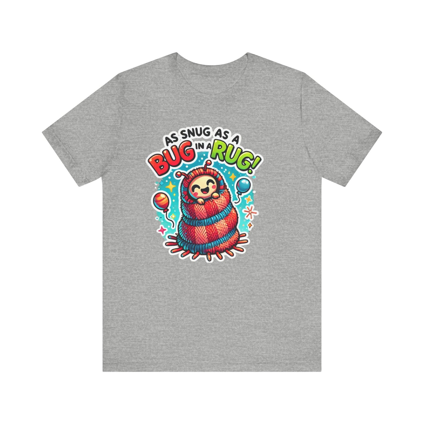 Snug Bug Unisex Jersey Short Sleeve Tee