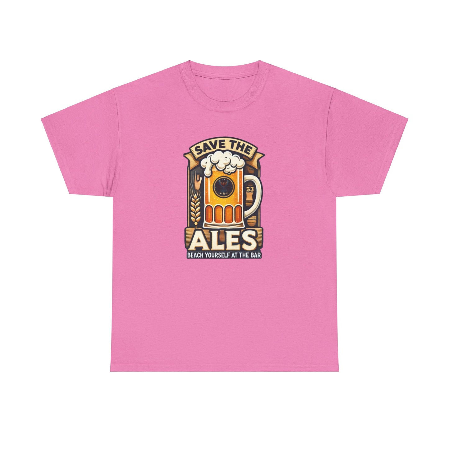 Save The Ales Unisex Heavy Cotton Tee