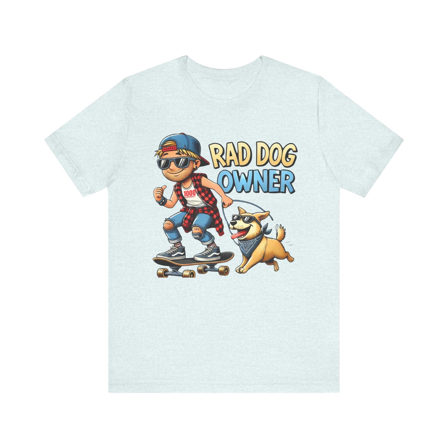Rad Dog Owner Unisex Jersey Short Sleeve Tee