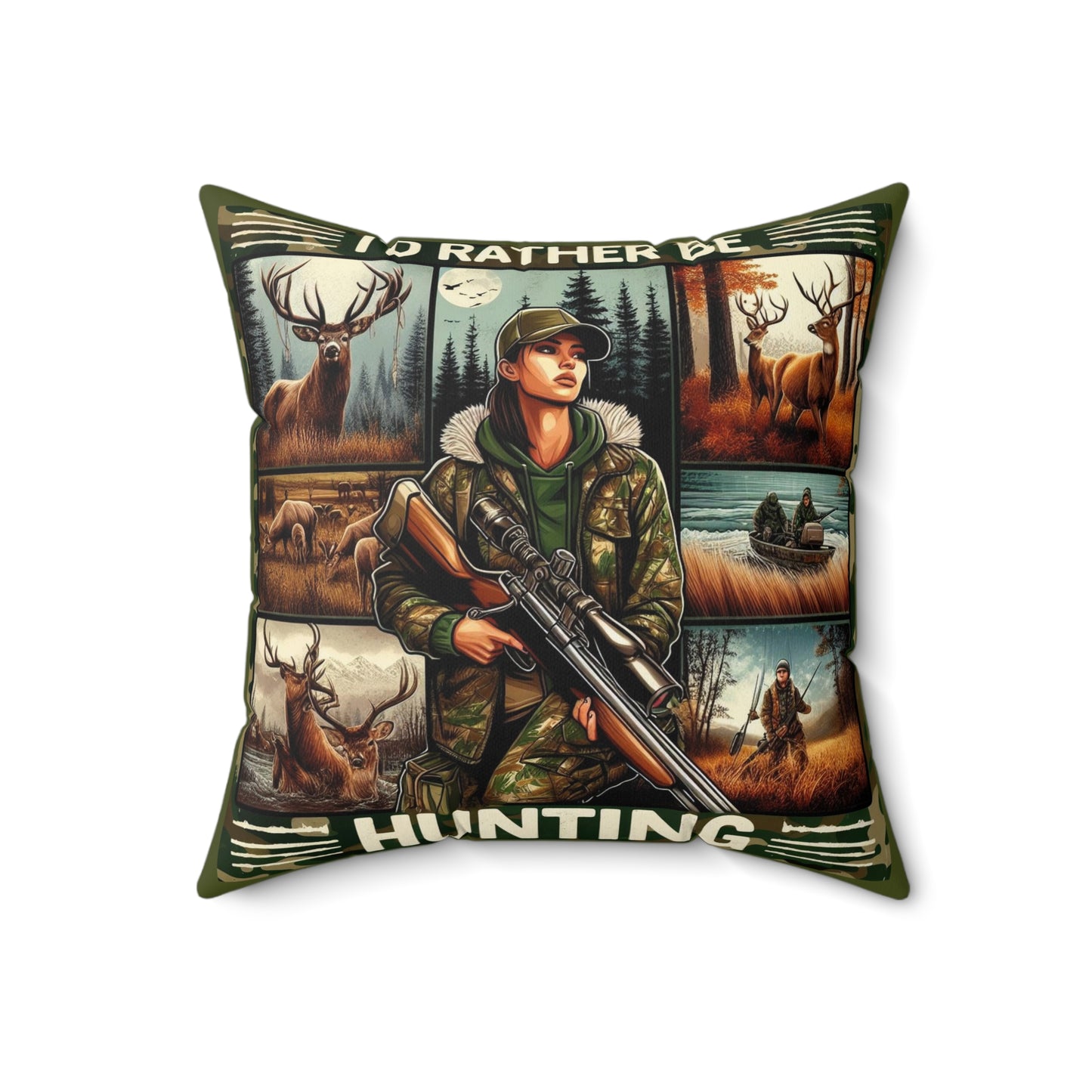 I'd Rather Be Hunting Pillow