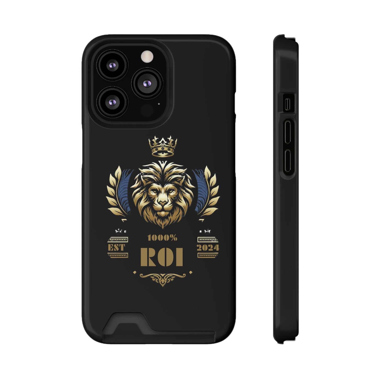 1000%ROI Phone Case With Card Holder (Compatible with iPhone 13, and Samsung Galaxy S21, S22 models)