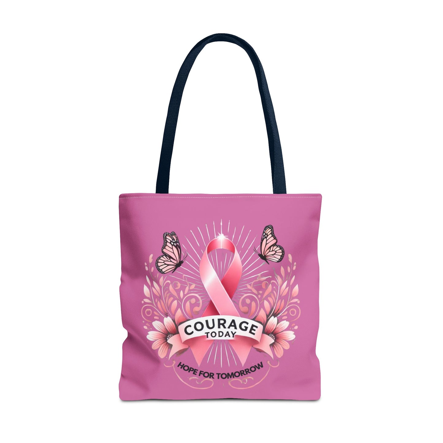 Courage Today... Breast Cancer Awareness Tote Bag