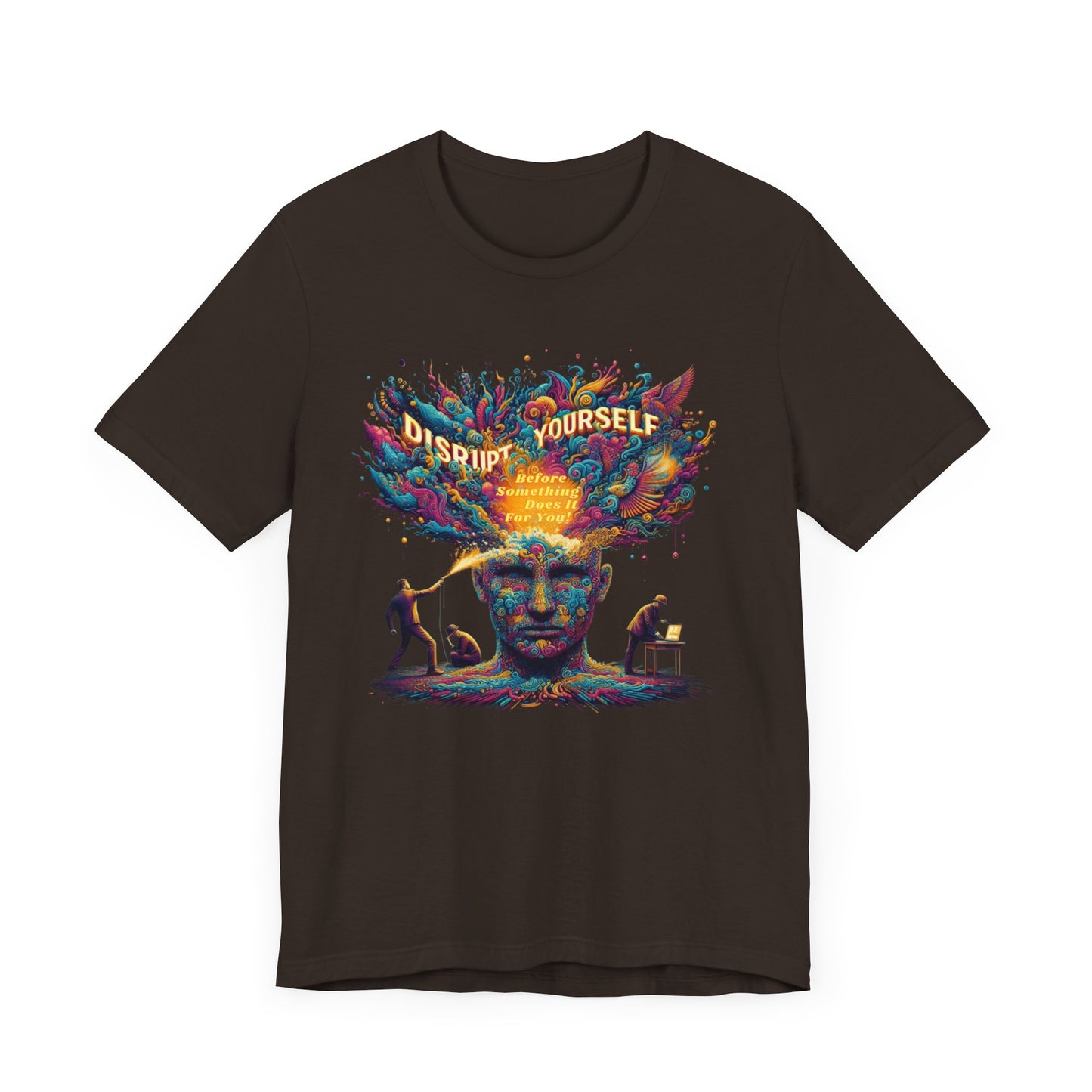 Disrupt Yourself  Short Sleeve Tee