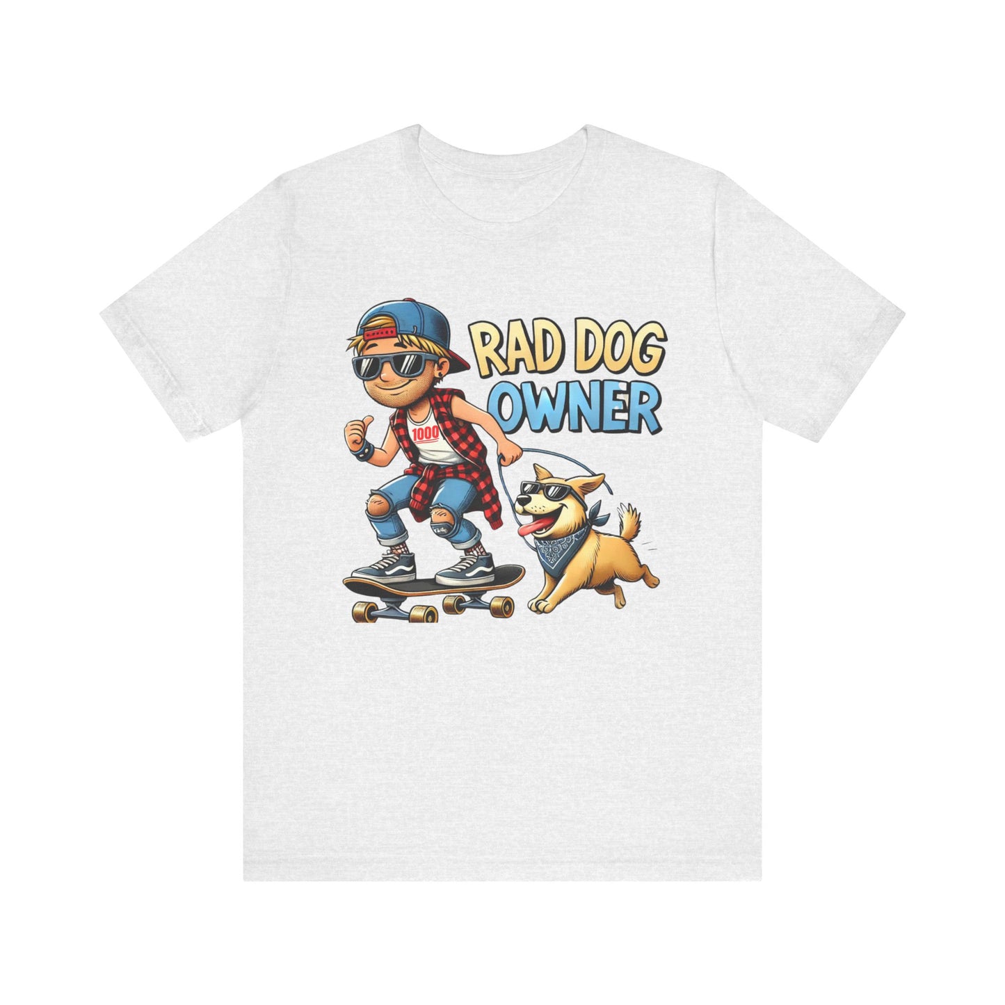 Rad Dog Owner Unisex Jersey Short Sleeve Tee