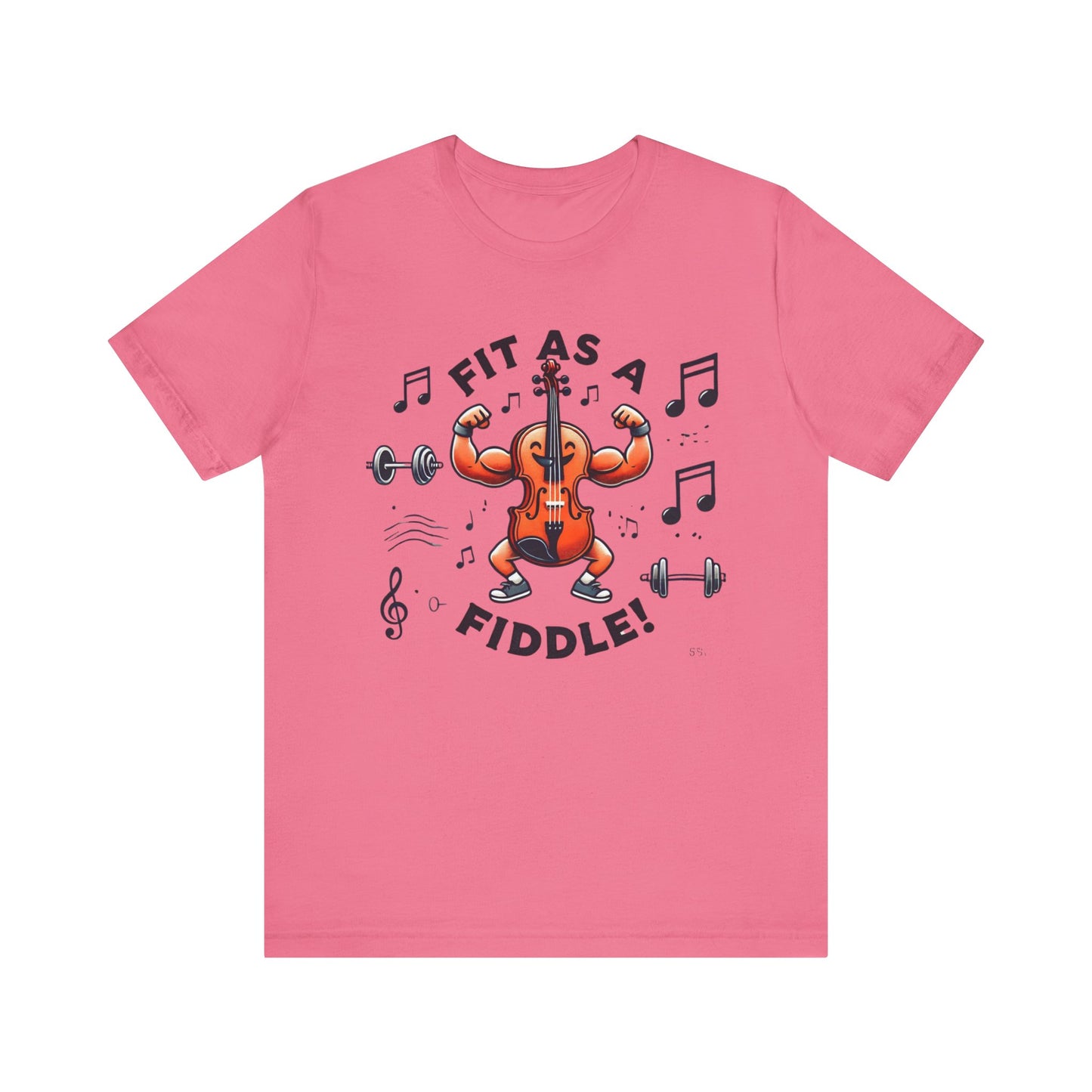 Fit As A Fiddle Unisex Jersey Short Sleeve Tee
