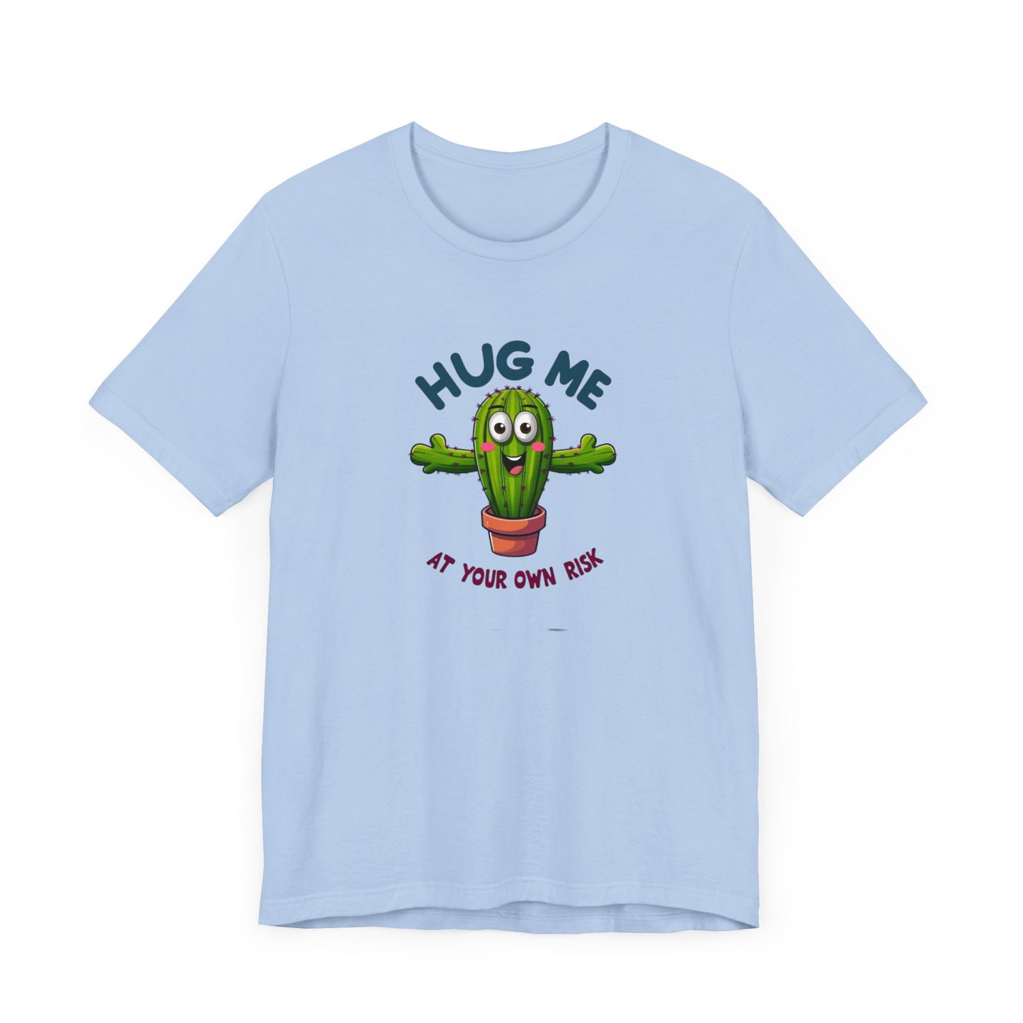 Hug Me At Your Own Risk Short Sleeve Tee
