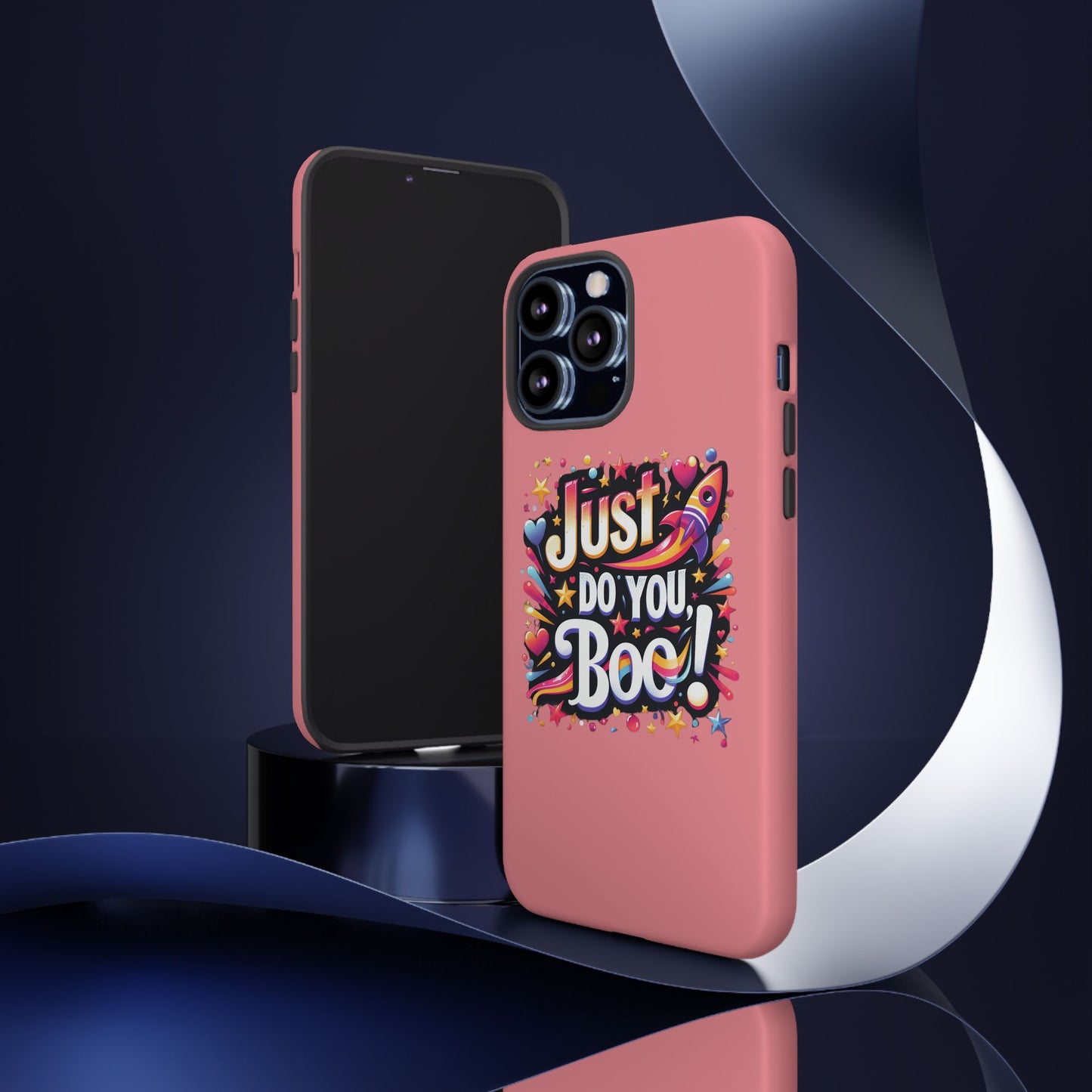 Just Do You Boo - Pink - Wide Variety - Tough Phone Cases