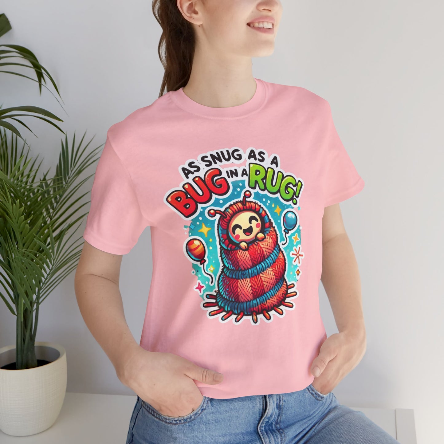 Snug Bug Unisex Jersey Short Sleeve Tee