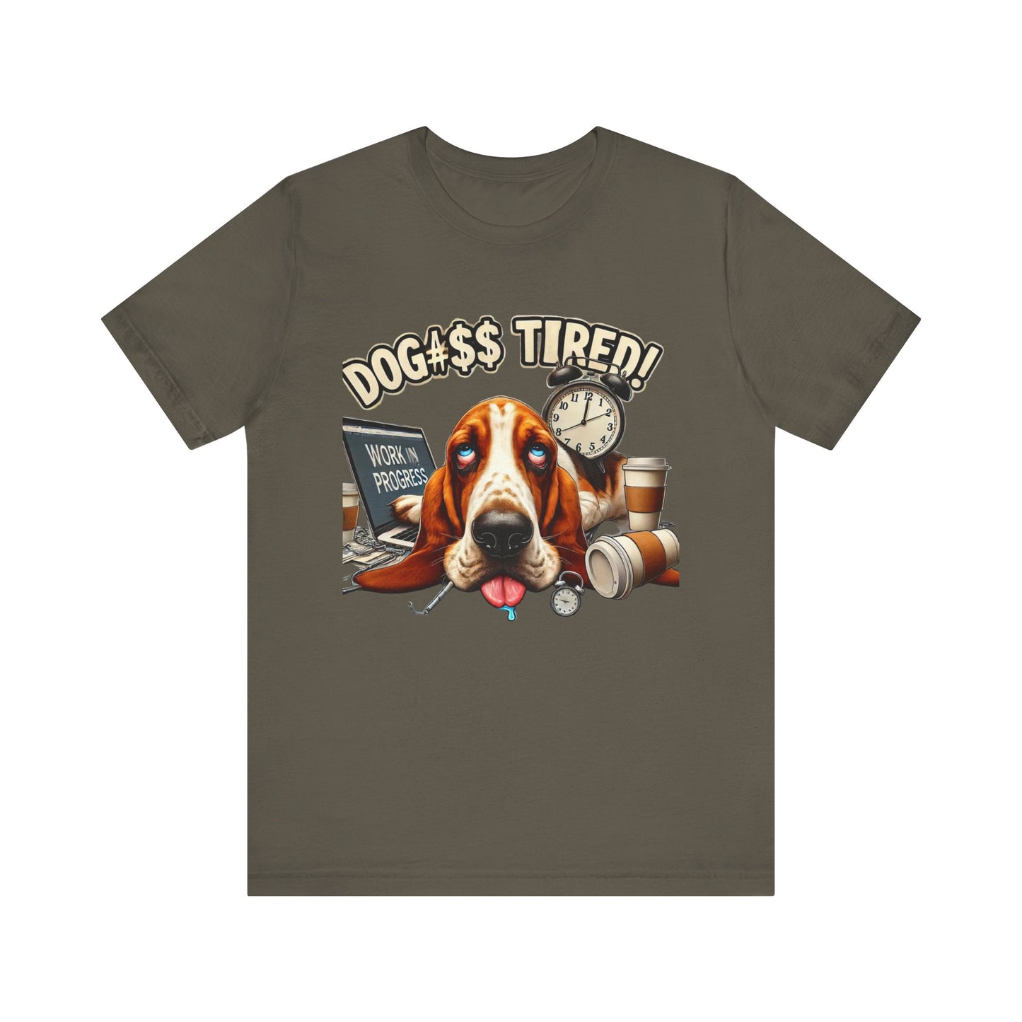 Dog#$$ Tired Unisex Jersey Short Sleeve Tee