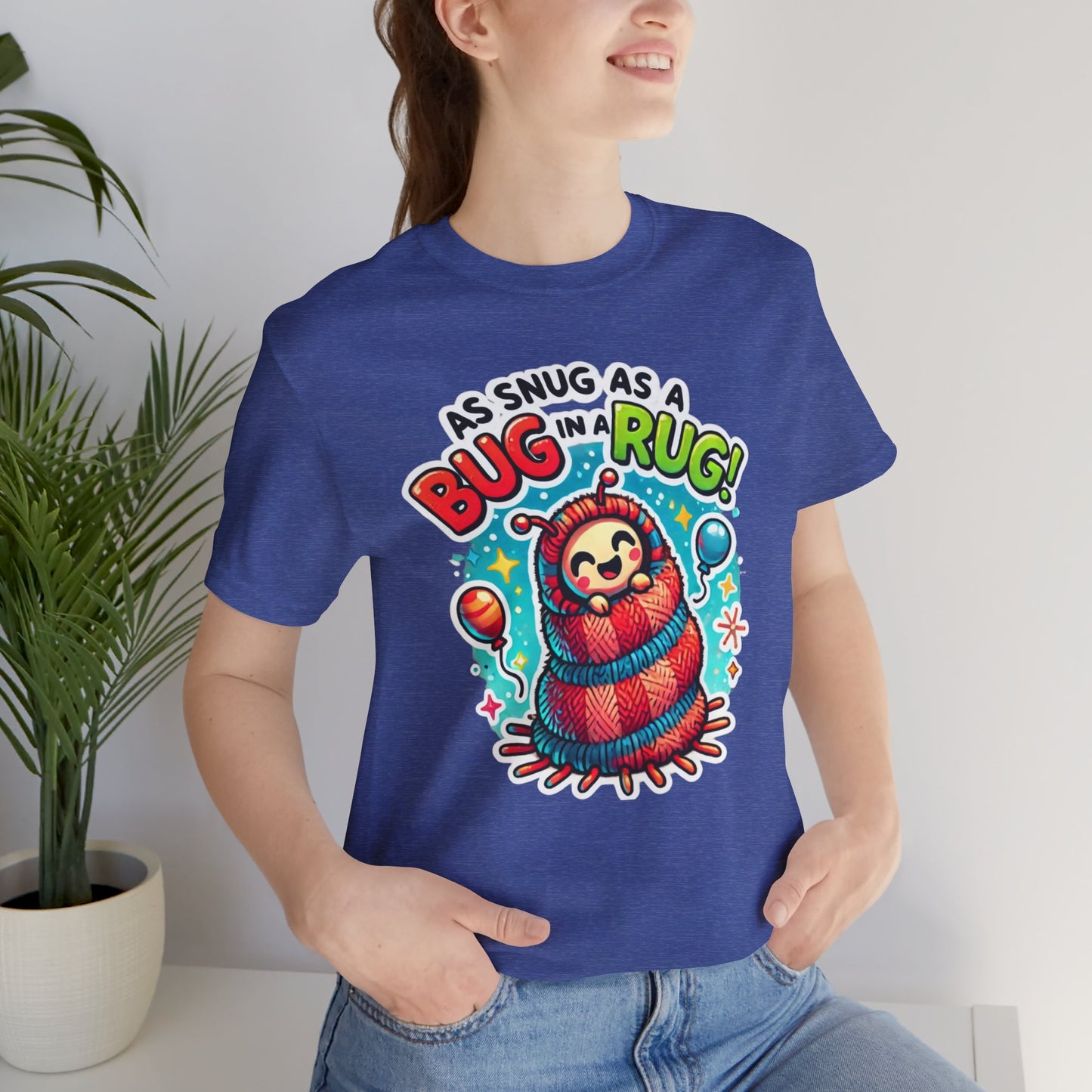 Snug Bug Unisex Jersey Short Sleeve Tee
