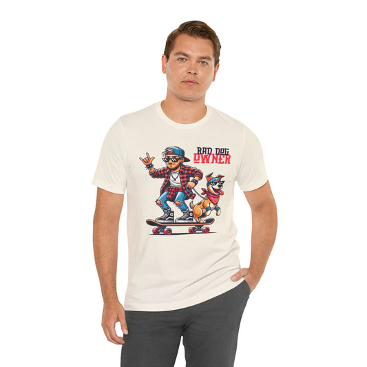 Rad Dog Owner Unisex Jersey Short Sleeve Tee