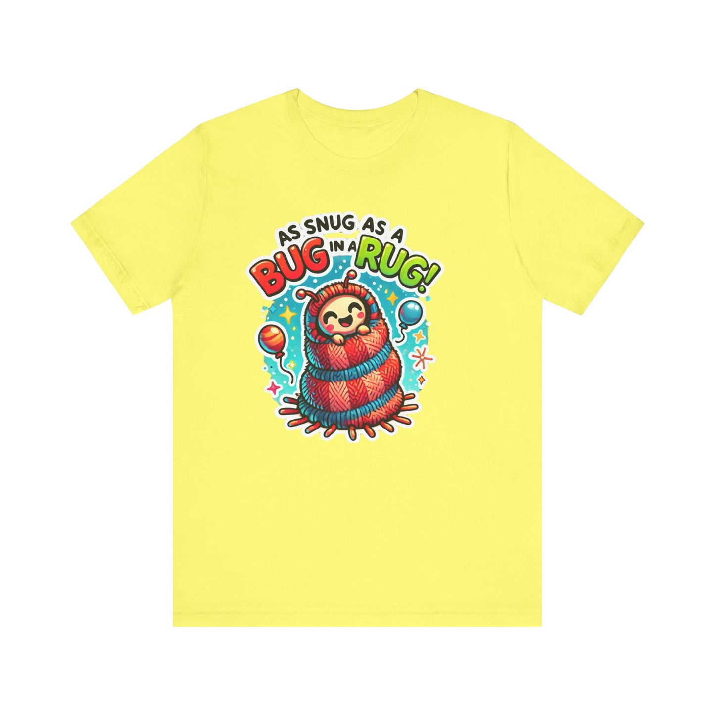 Snug Bug Unisex Jersey Short Sleeve Tee