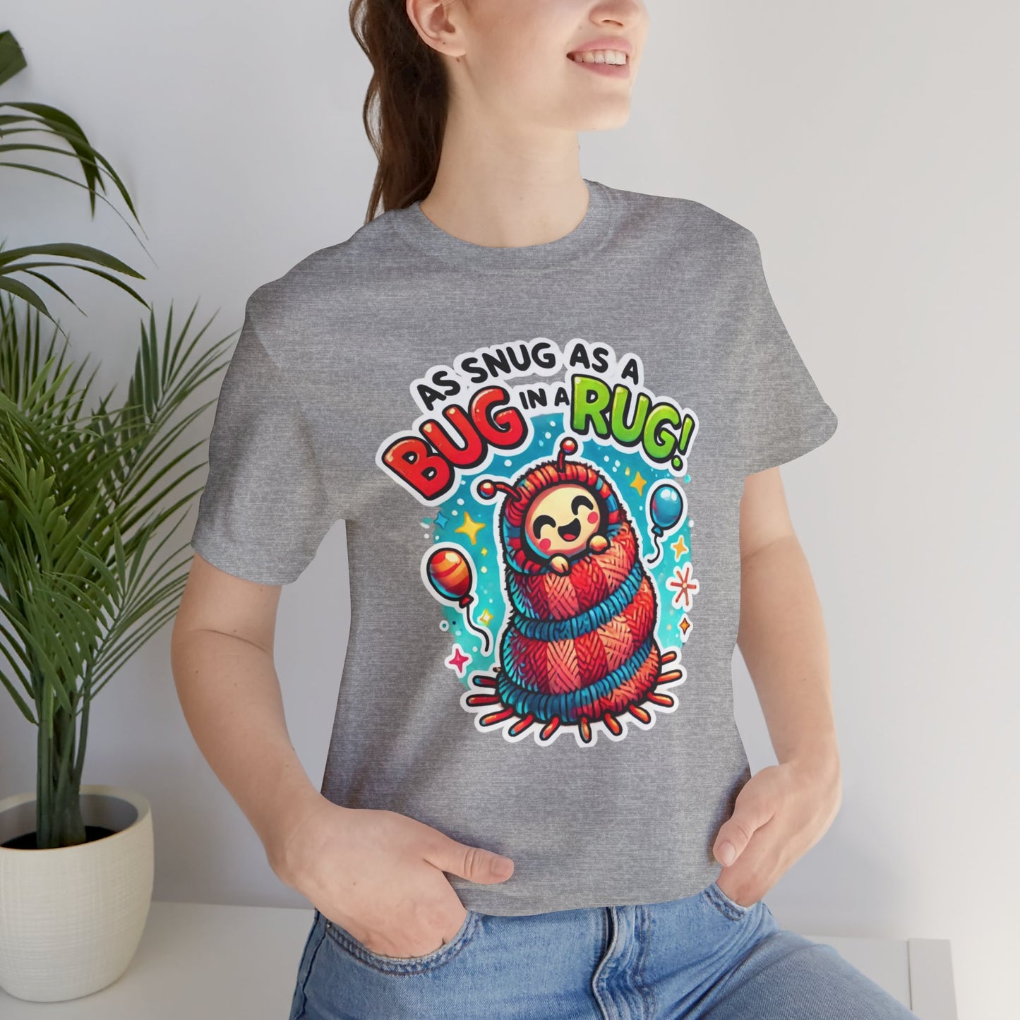 Snug Bug Unisex Jersey Short Sleeve Tee