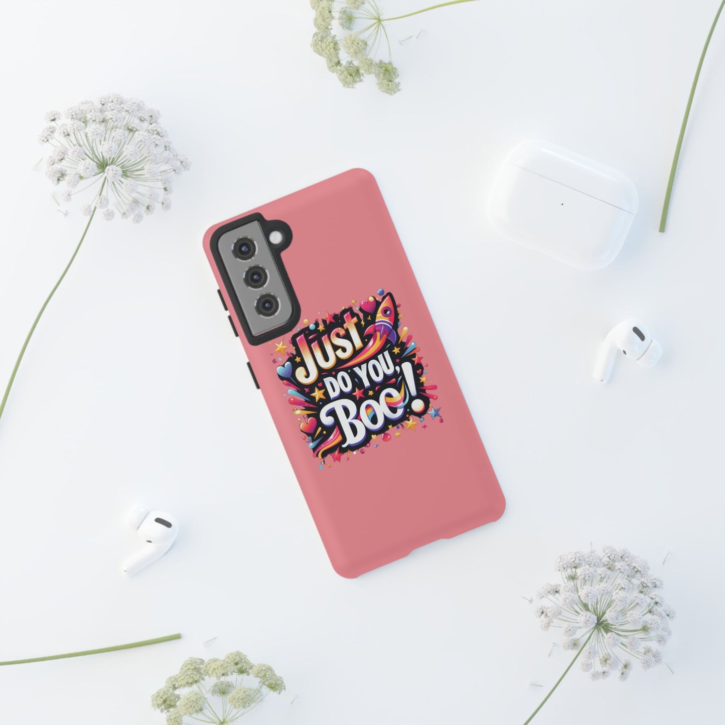 Just Do You Boo - Pink - Wide Variety - Tough Phone Cases