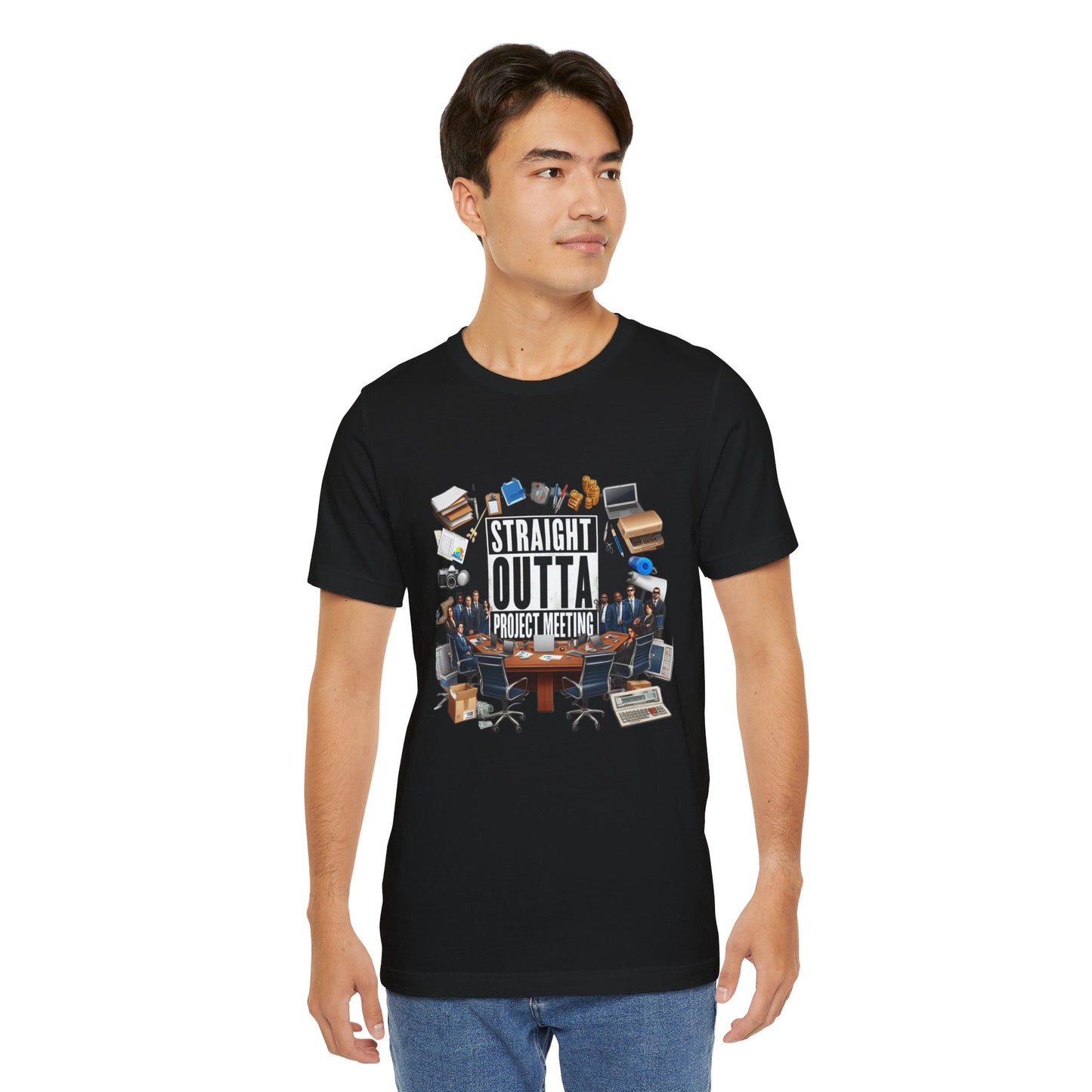 Straight Outta Project Meeting Short Sleeve Tee