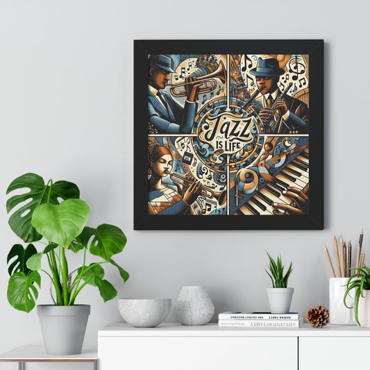 Jazz Is Life -  Unique Wall Art - Framed Vertical Poster