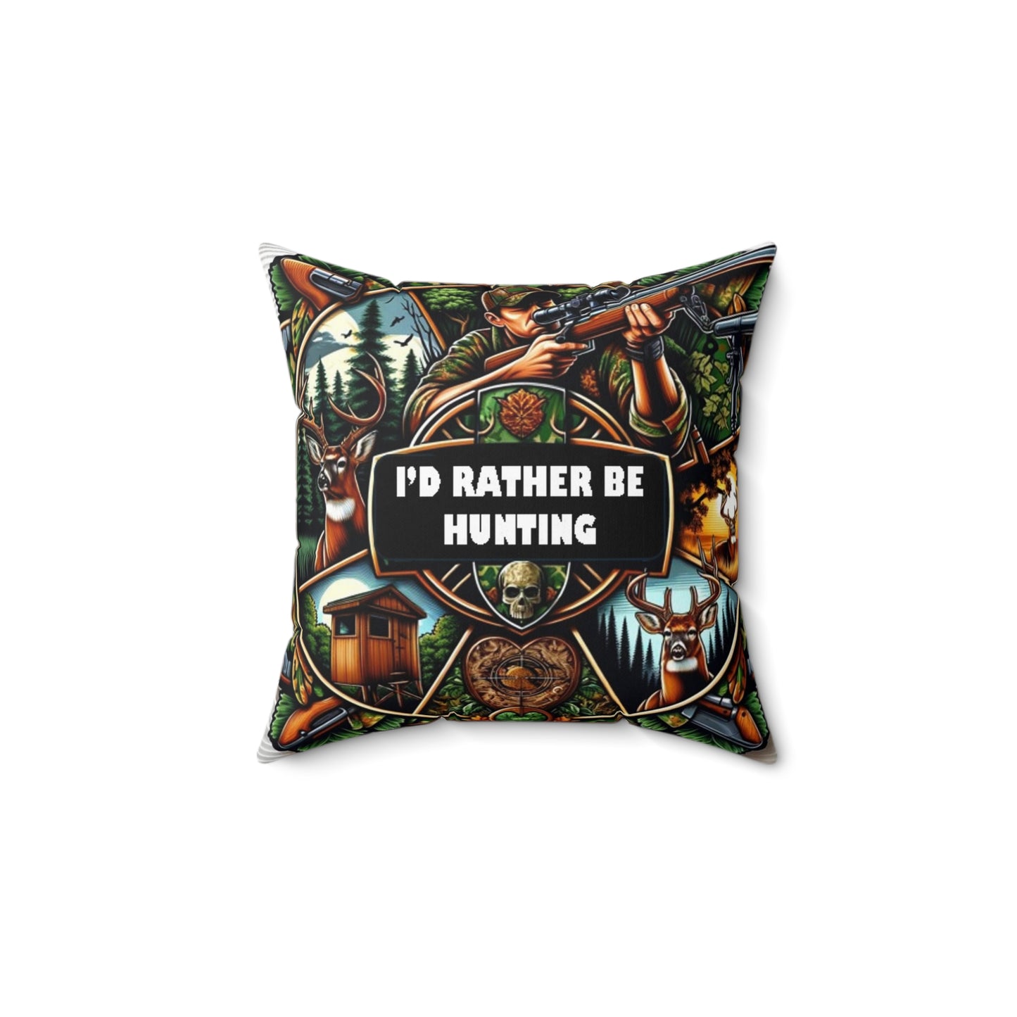 I'd Rather Be Hunting Pillow