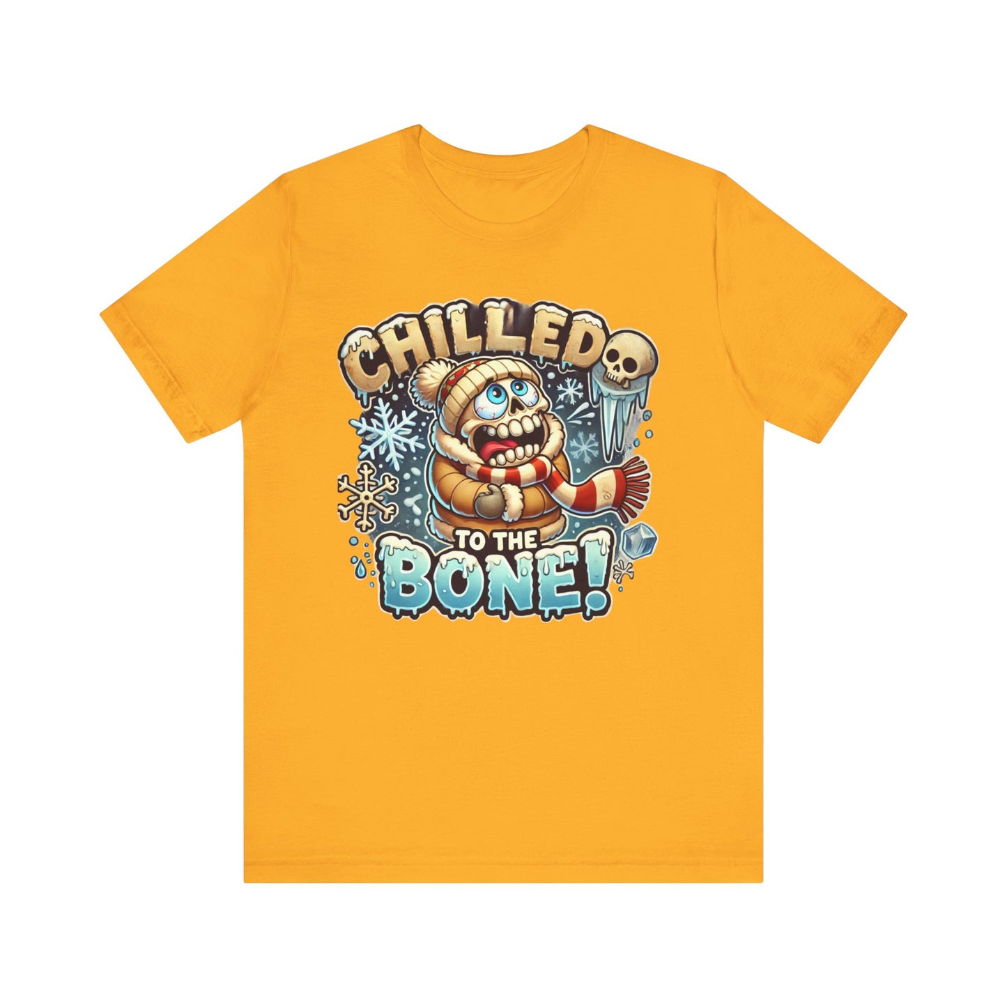 Chilled To The Bone Unisex Jersey Short Sleeve Tee