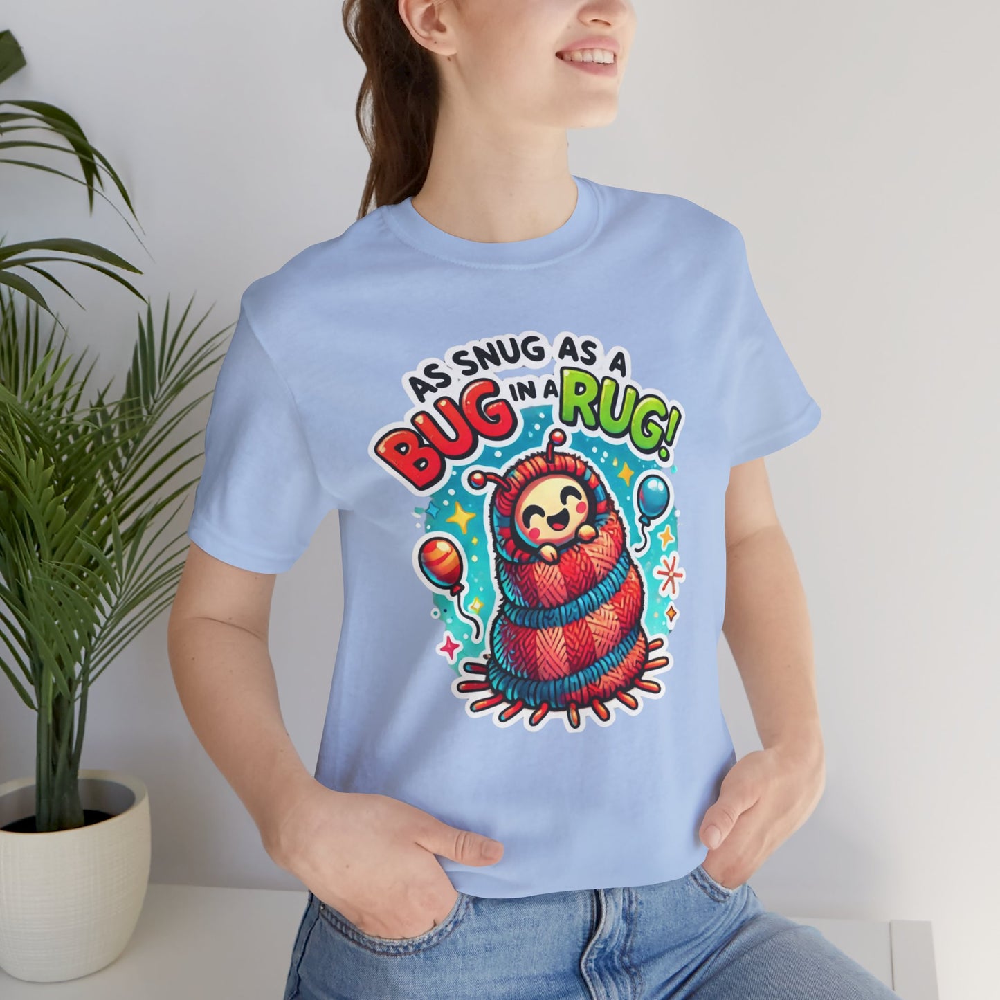 Snug Bug Unisex Jersey Short Sleeve Tee