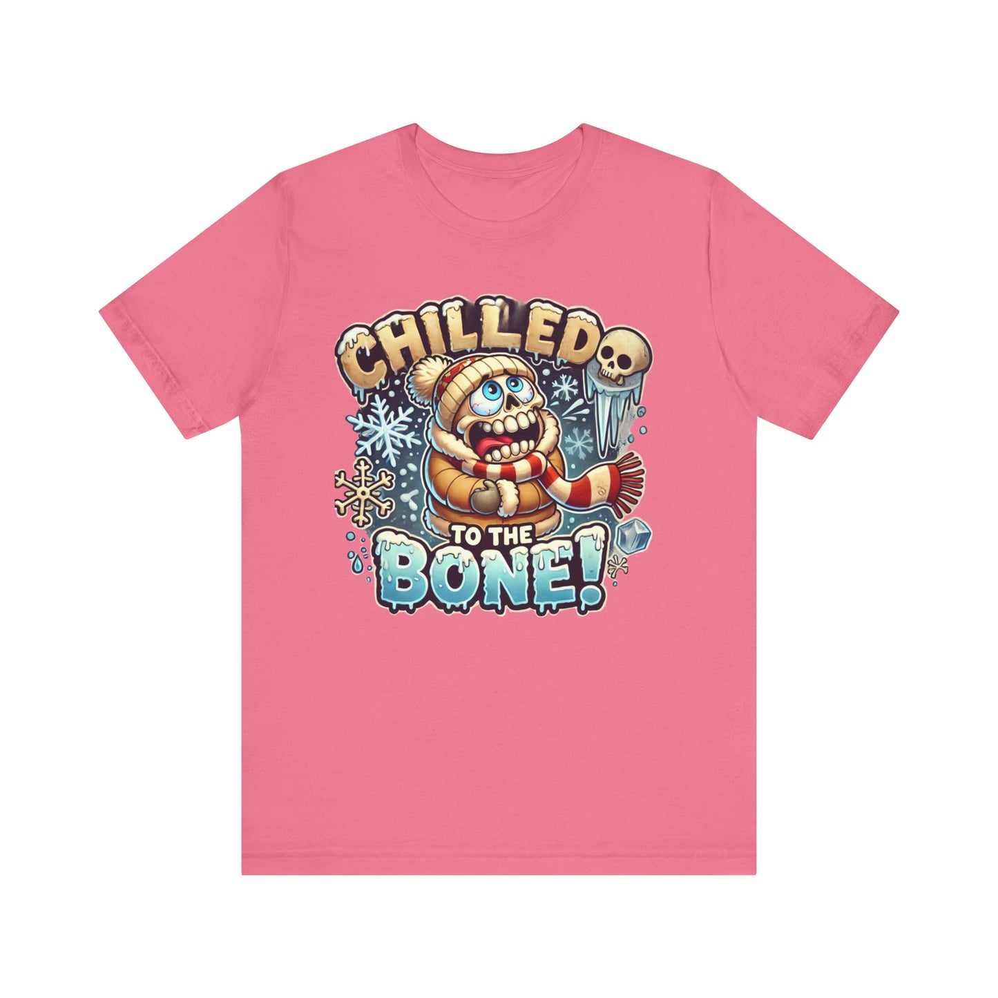 Chilled To The Bone Unisex Jersey Short Sleeve Tee