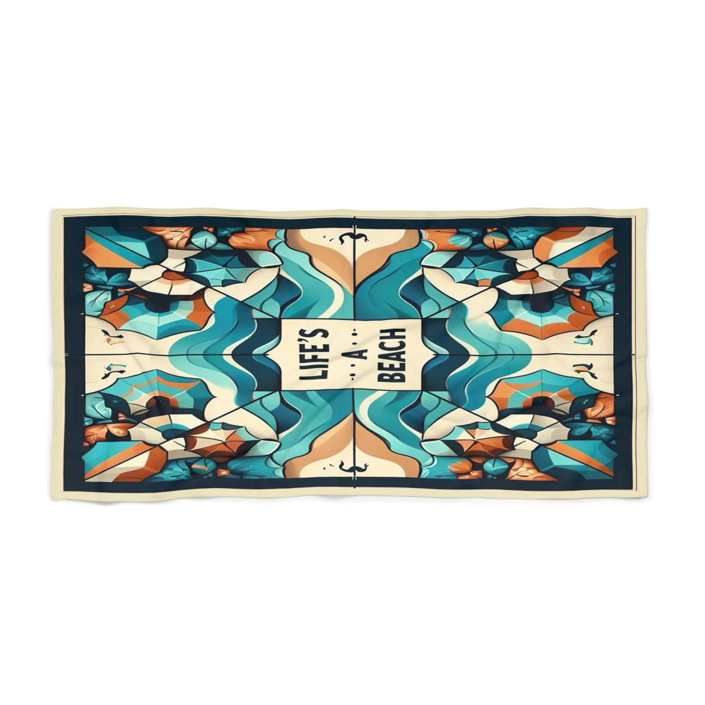 Life's A Beach - Beach Towel