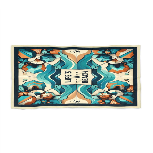 Life's A Beach - Beach Towel