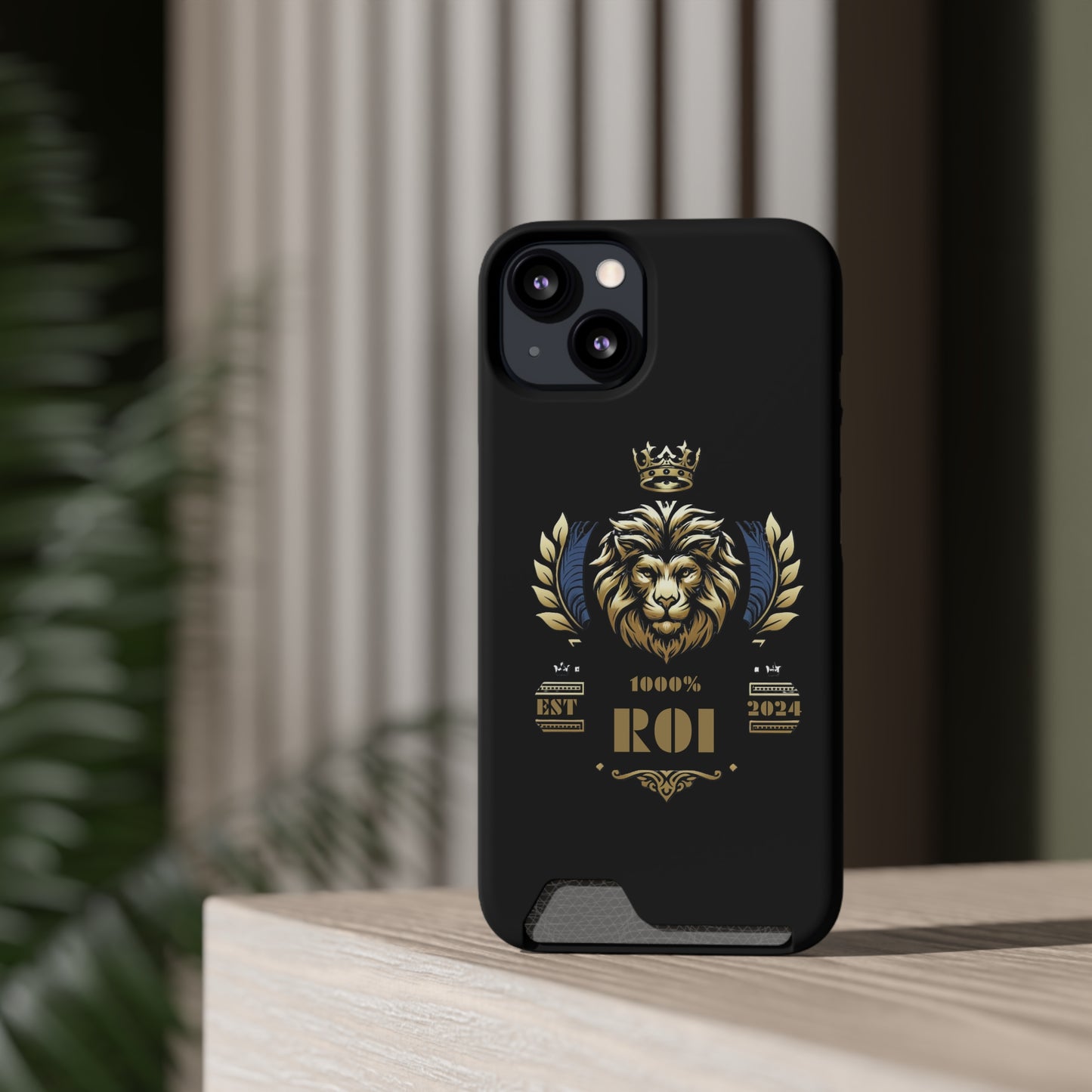 1000%ROI Phone Case With Card Holder (Compatible with iPhone 13, and Samsung Galaxy S21, S22 models)
