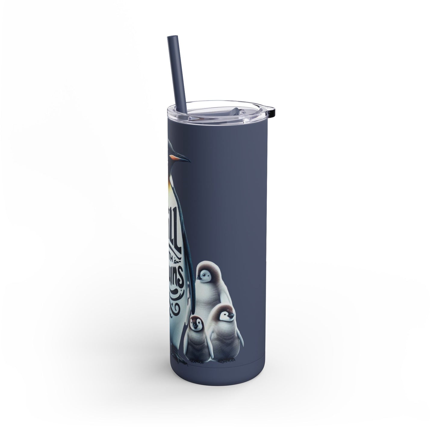 Chill With Penguins 20oz Maars Maker Skinny Matte Tumbler