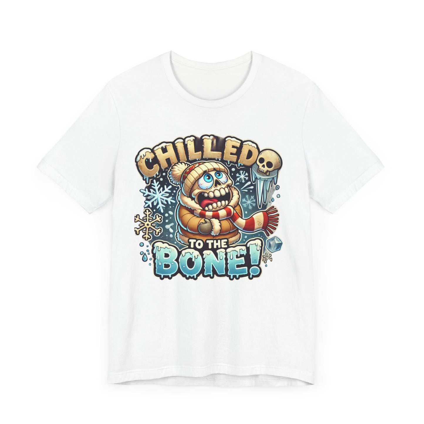 Chilled To The Bone Unisex Jersey Short Sleeve Tee