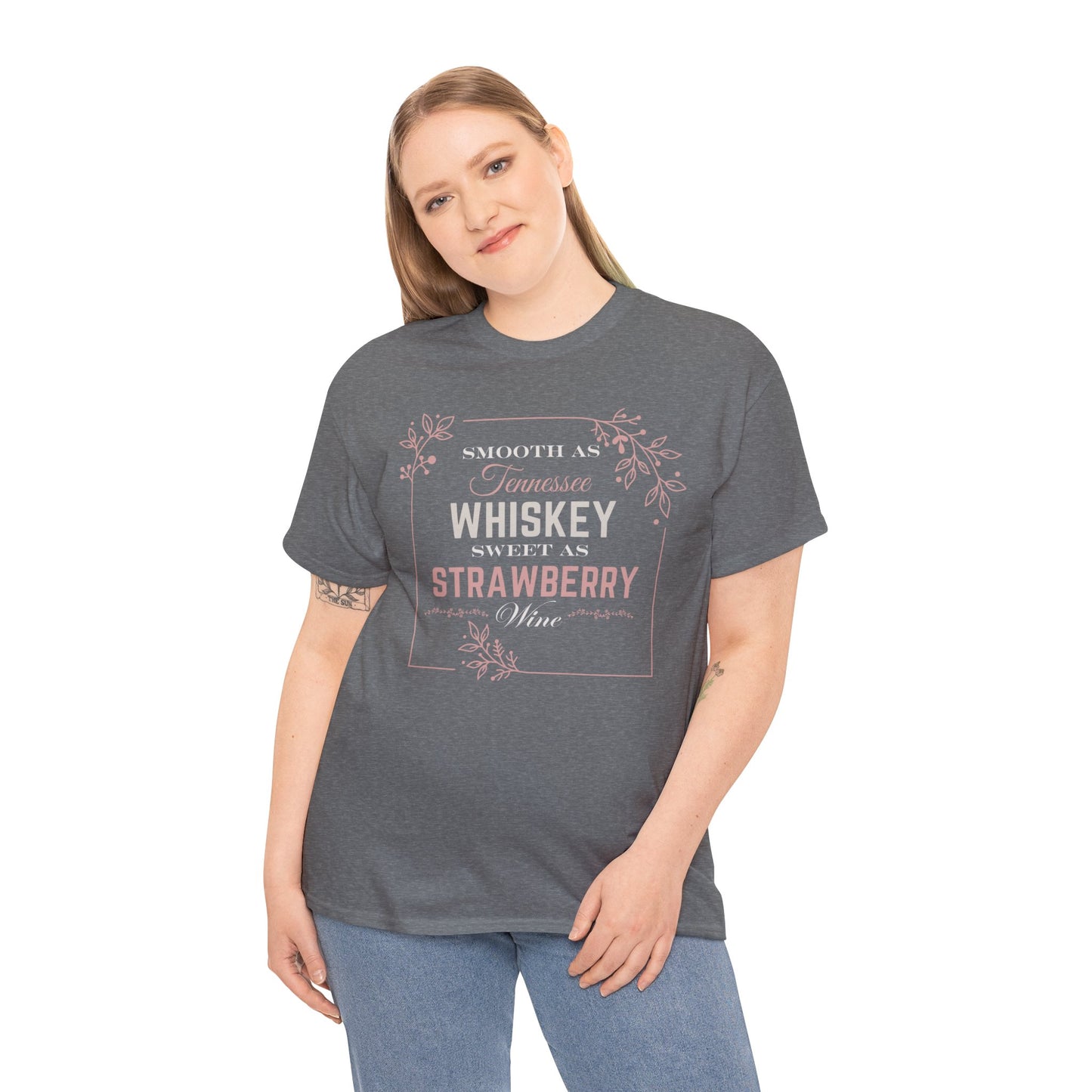 Smooth As Tennessee Whiskey.........Unisex Heavy Cotton Tee