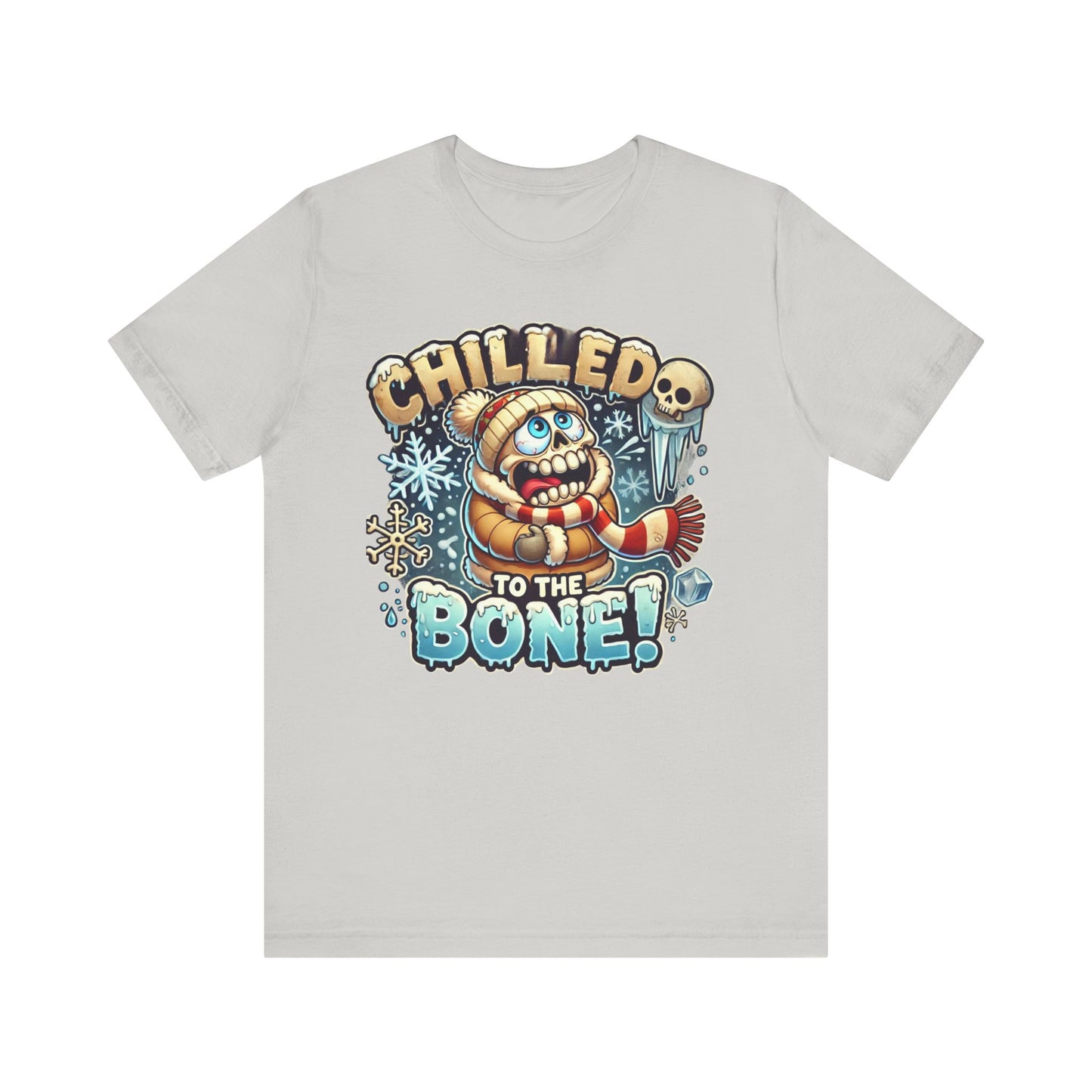 Chilled To The Bone Unisex Jersey Short Sleeve Tee
