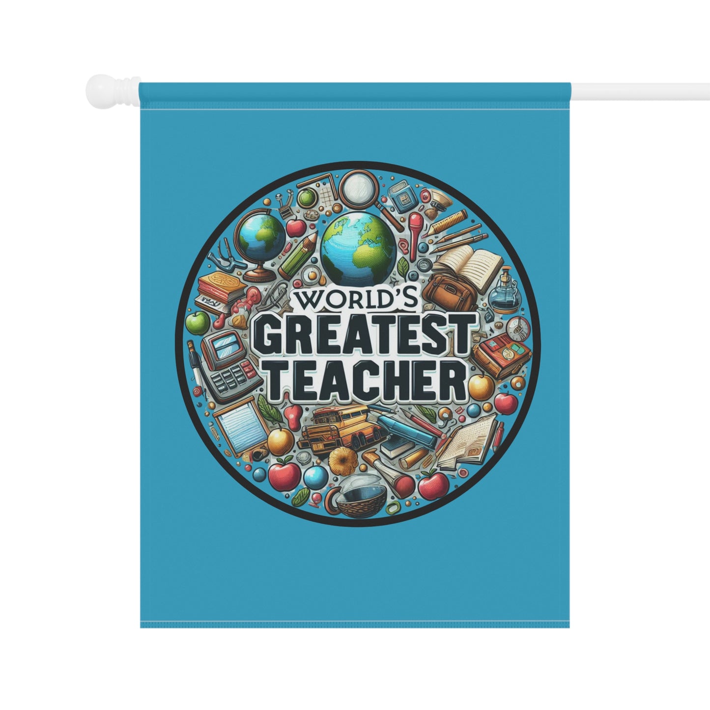World's Greatest Teacher - Garden & House Banner (G3)