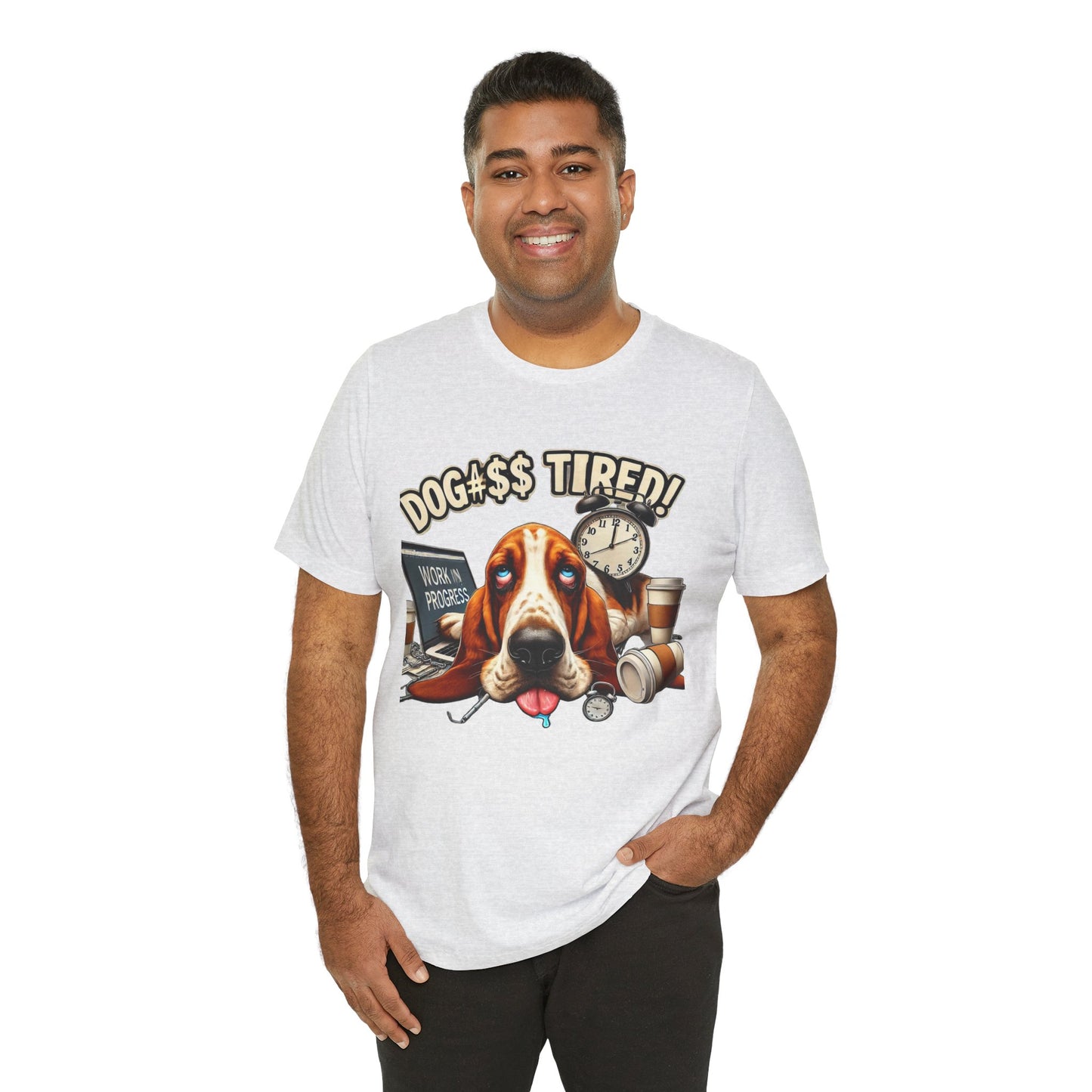 Dog#$$ Tired Unisex Jersey Short Sleeve Tee