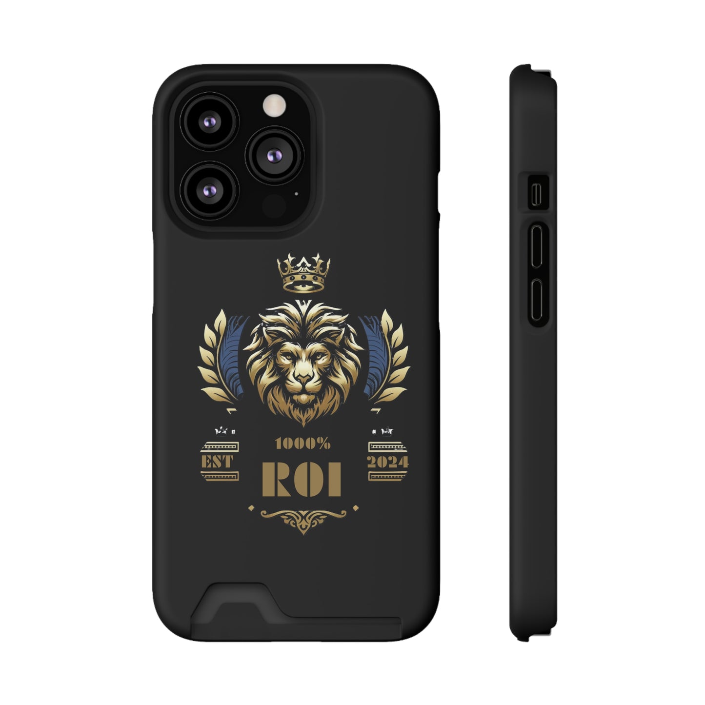1000%ROI Phone Case With Card Holder (Compatible with iPhone 13, and Samsung Galaxy S21, S22 models)