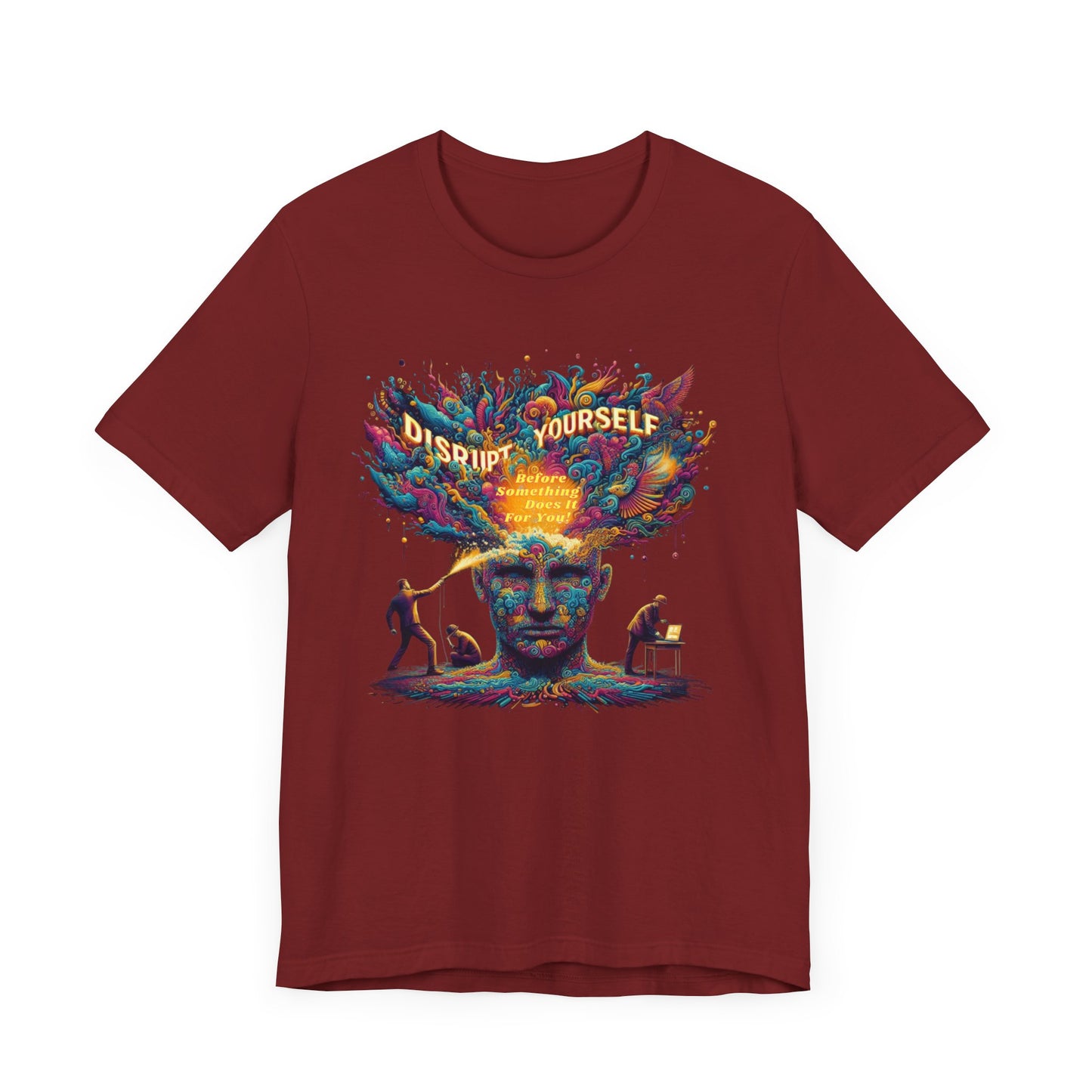 Disrupt Yourself  Short Sleeve Tee