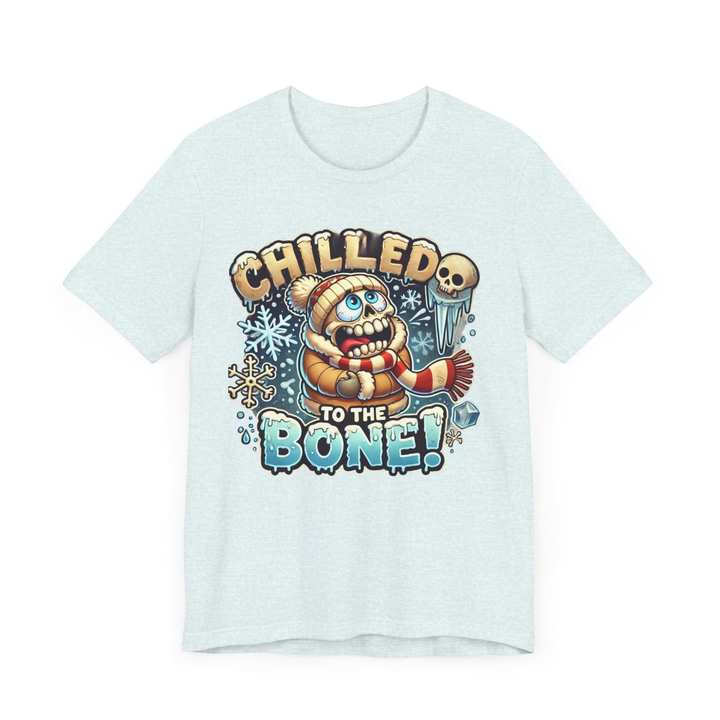 Chilled To The Bone Unisex Jersey Short Sleeve Tee