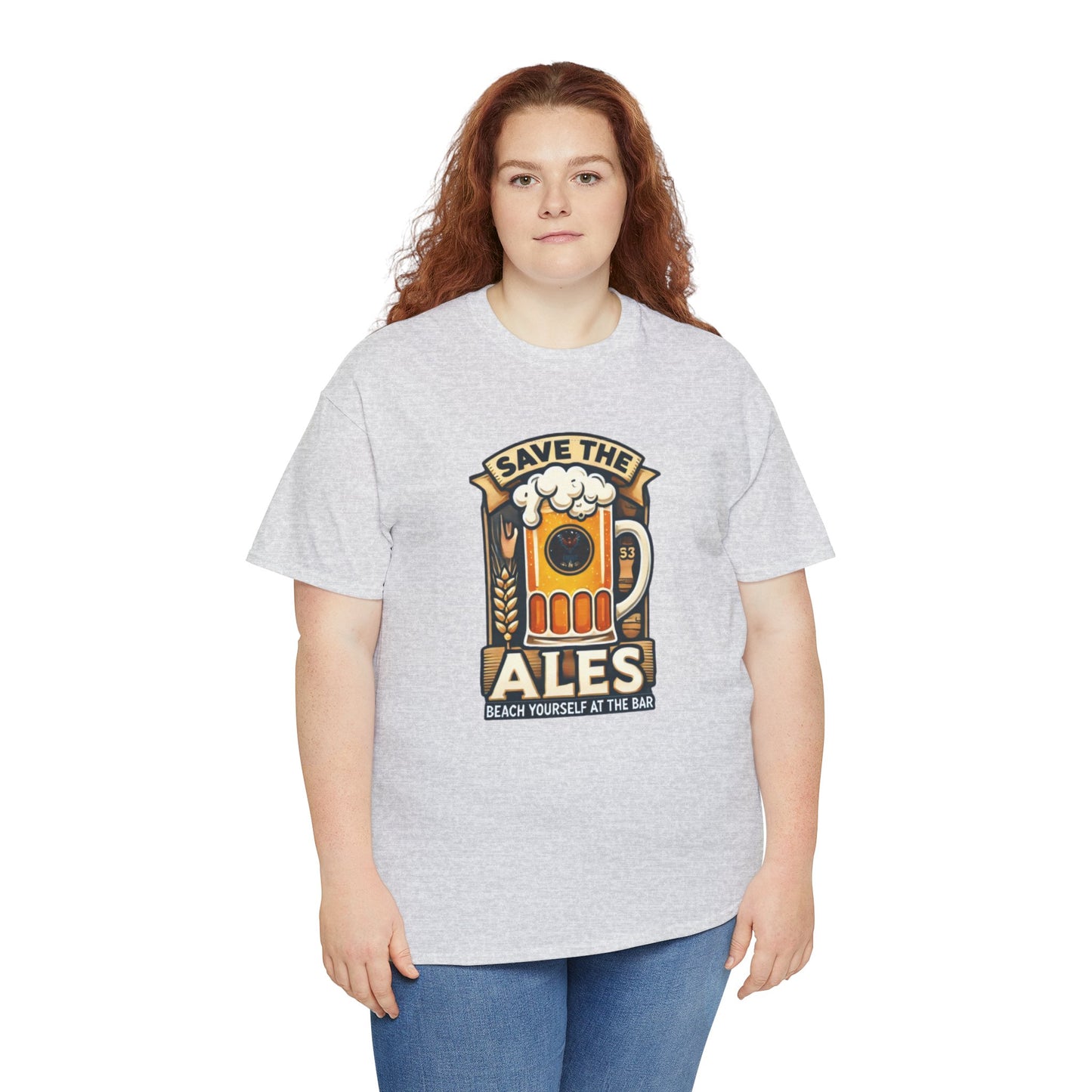 Save The Ales Unisex Heavy Cotton Tee