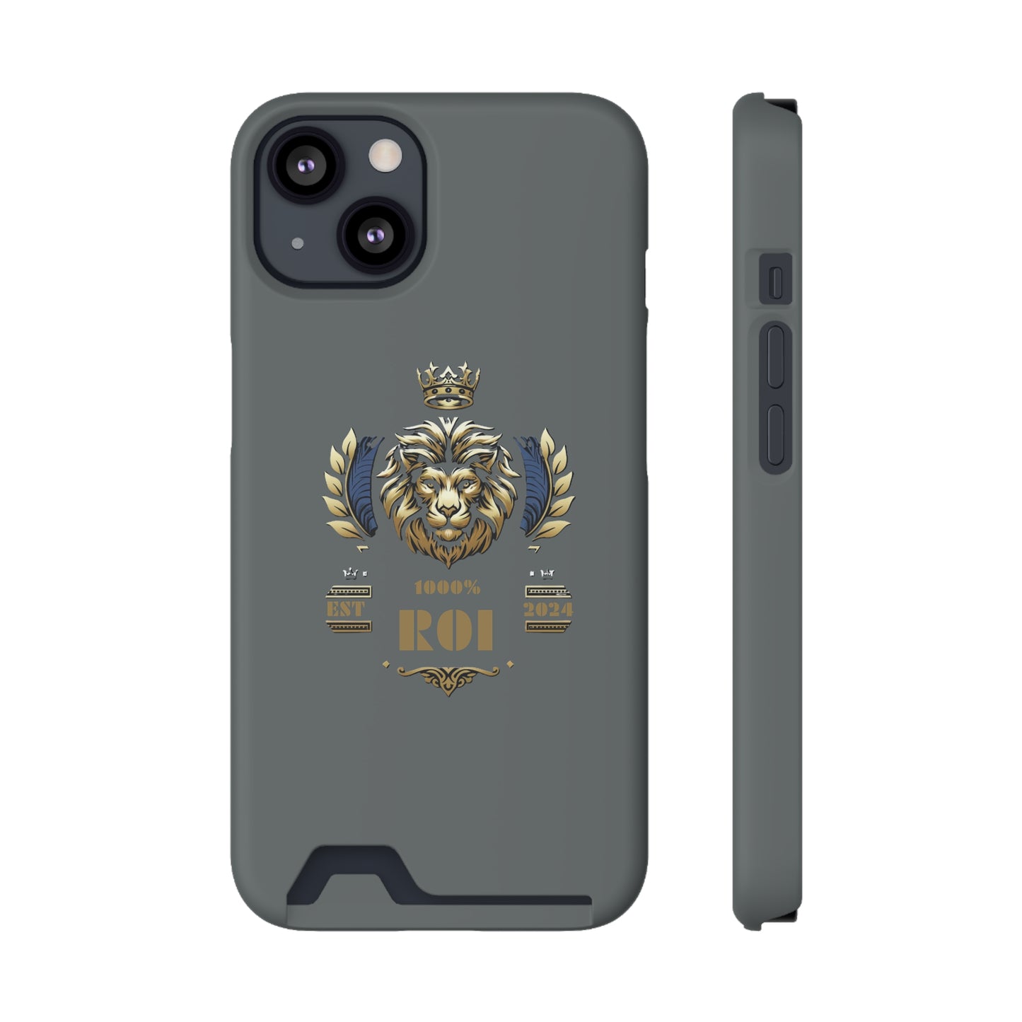 1000%ROI Phone Case With Card Holder (Compatible with iPhone 13, and Samsung Galaxy S21, S22 models)