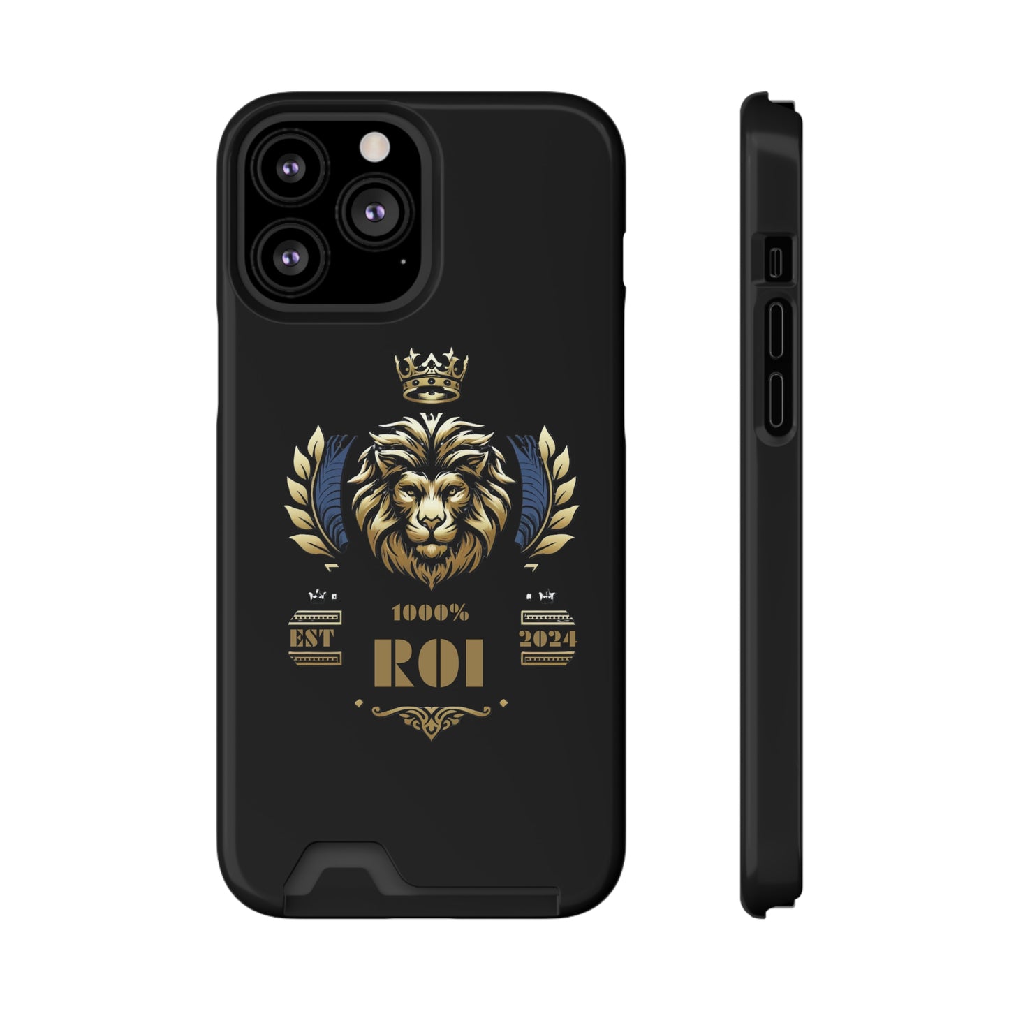 1000%ROI Phone Case With Card Holder (Compatible with iPhone 13, and Samsung Galaxy S21, S22 models)