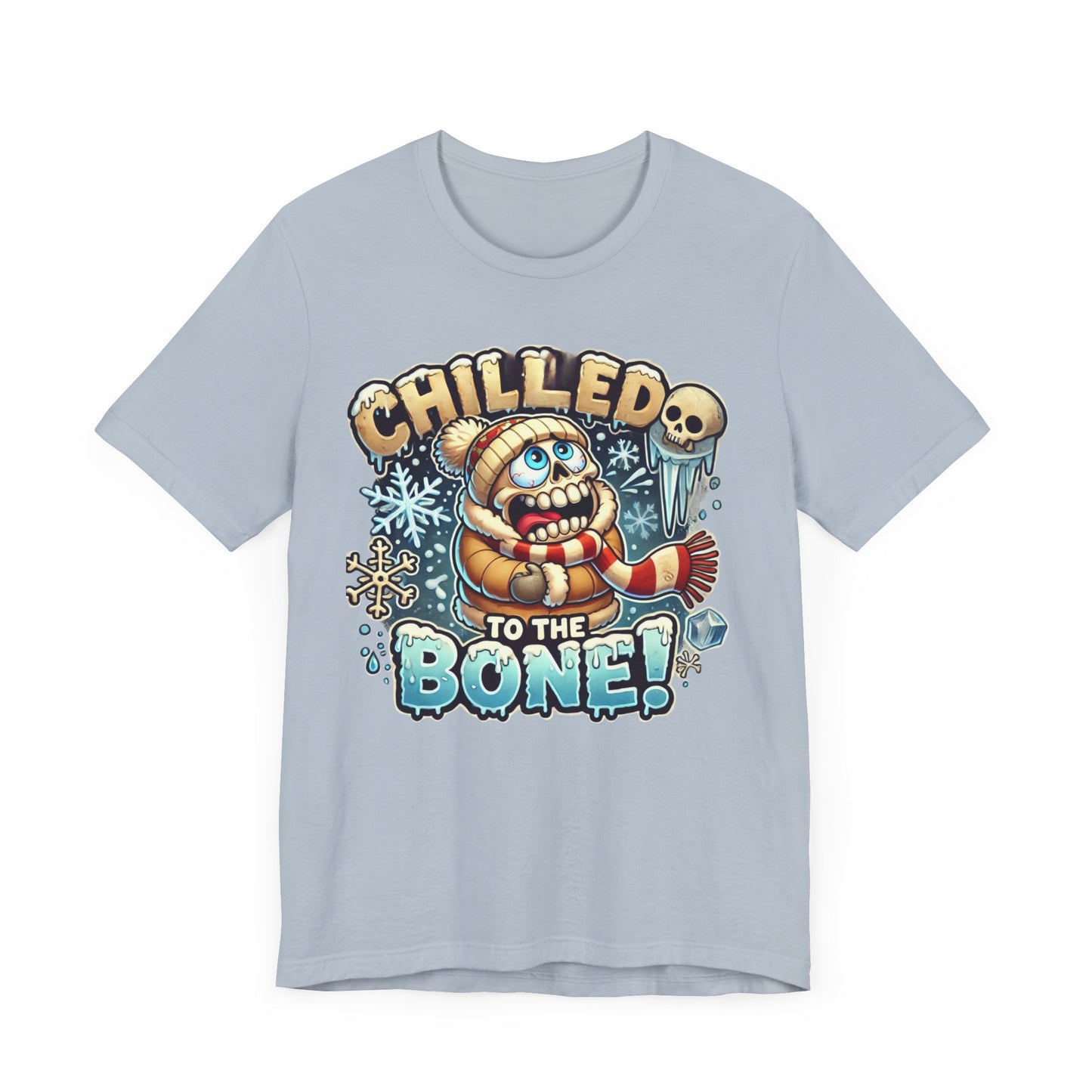 Chilled To The Bone Unisex Jersey Short Sleeve Tee