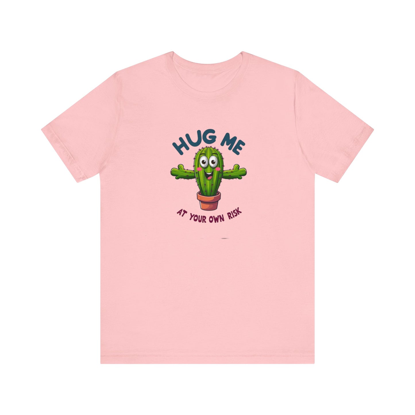 Hug Me At Your Own Risk Short Sleeve Tee