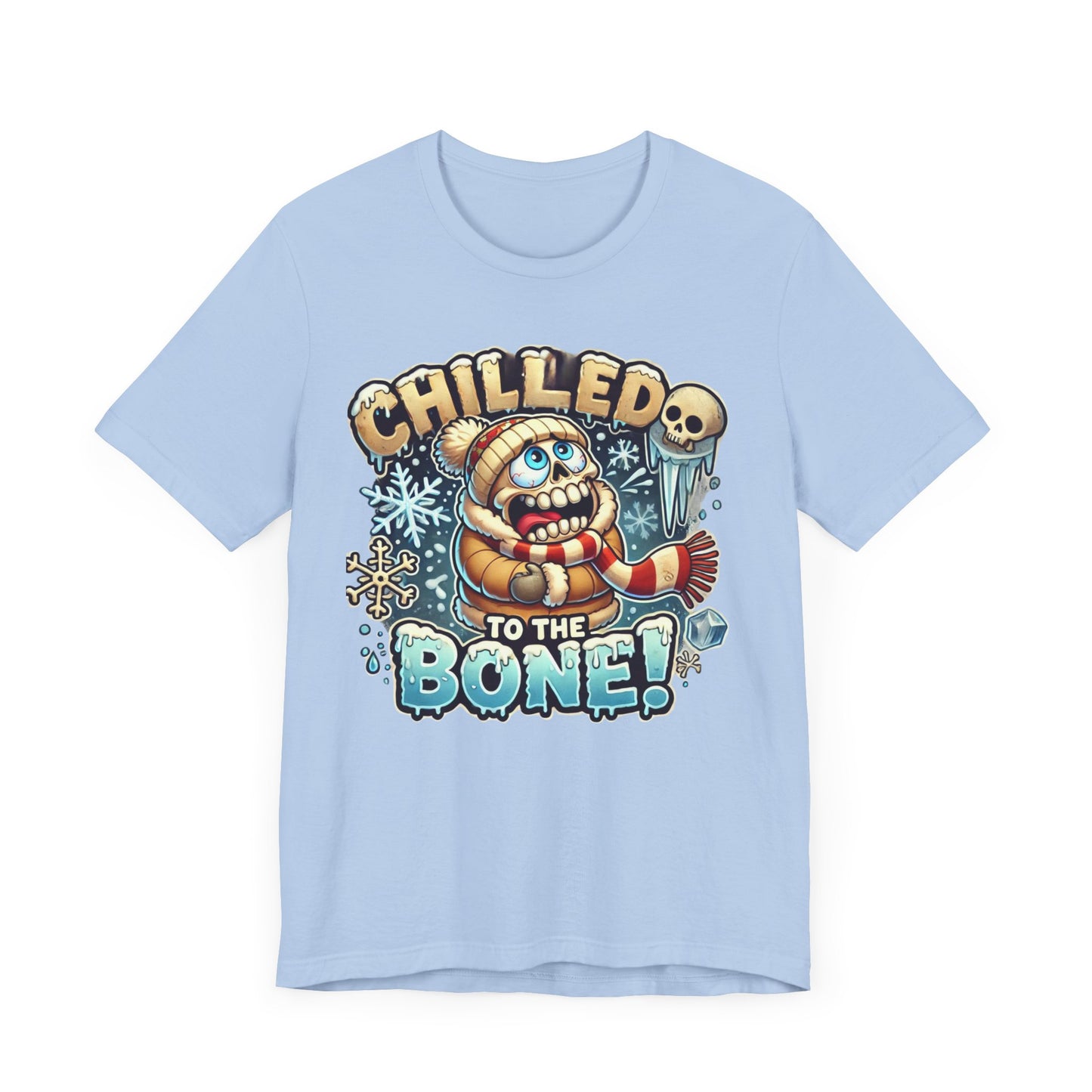 Chilled To The Bone Unisex Jersey Short Sleeve Tee