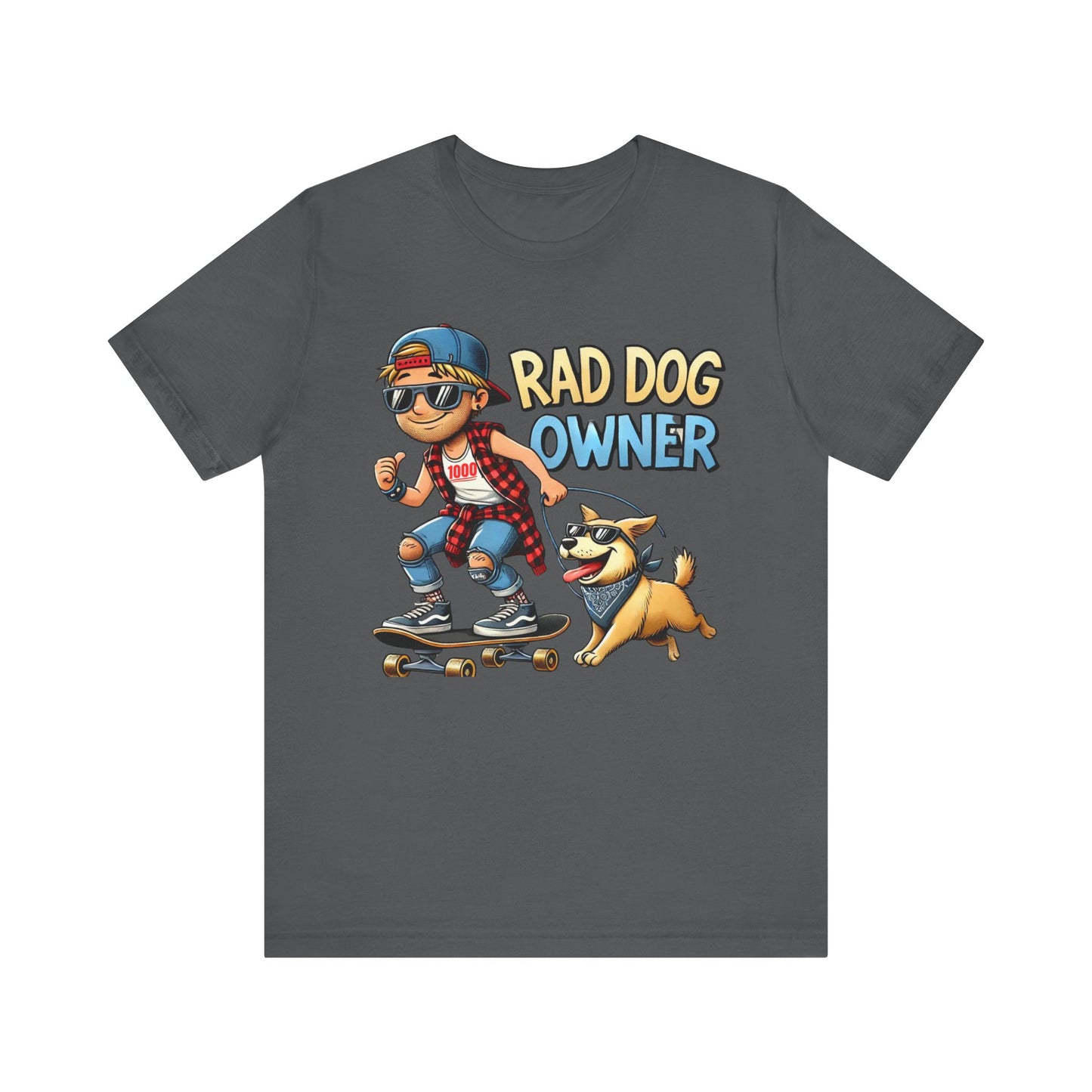 Rad Dog Owner Unisex Jersey Short Sleeve Tee