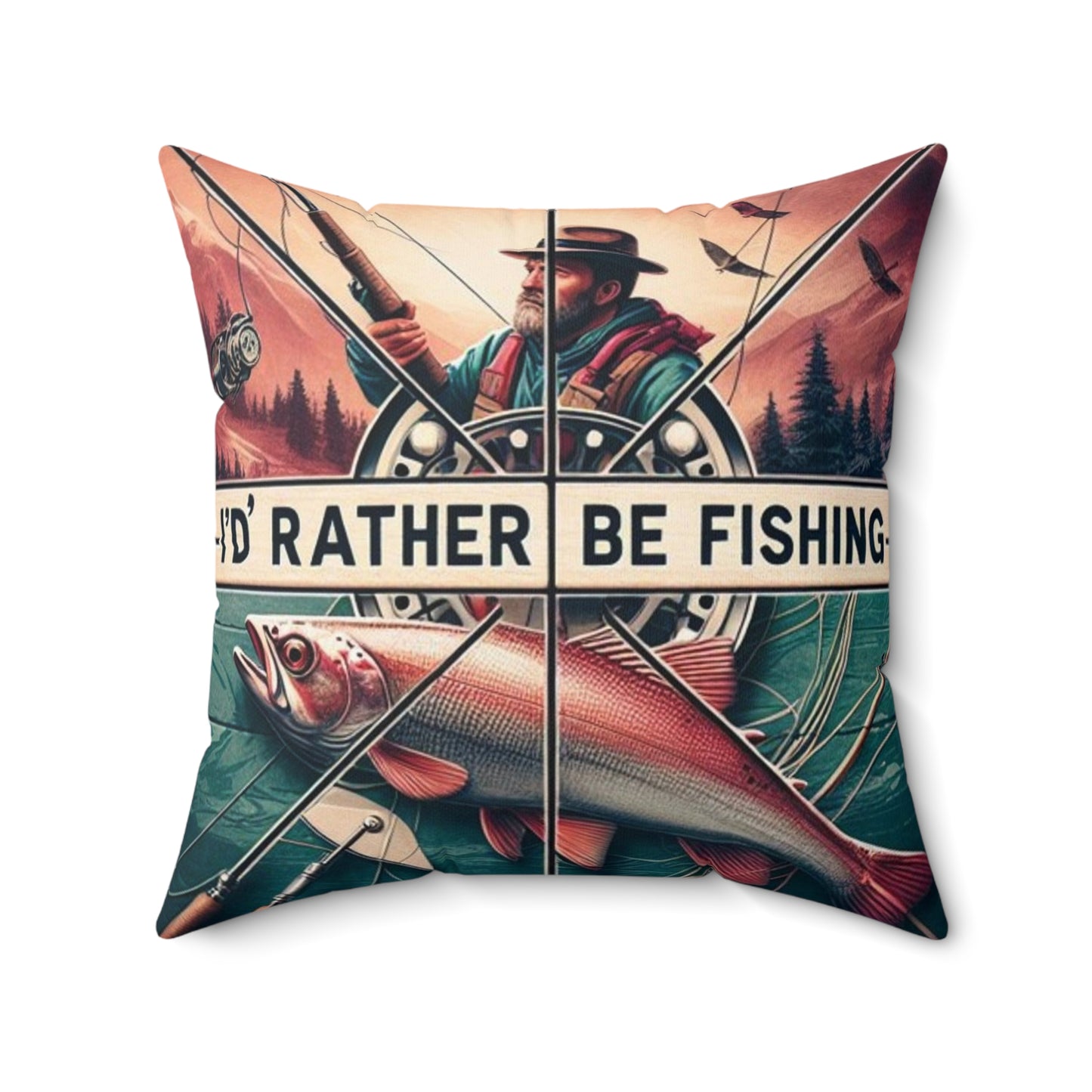 I'd Rather Be Fishing Pillow