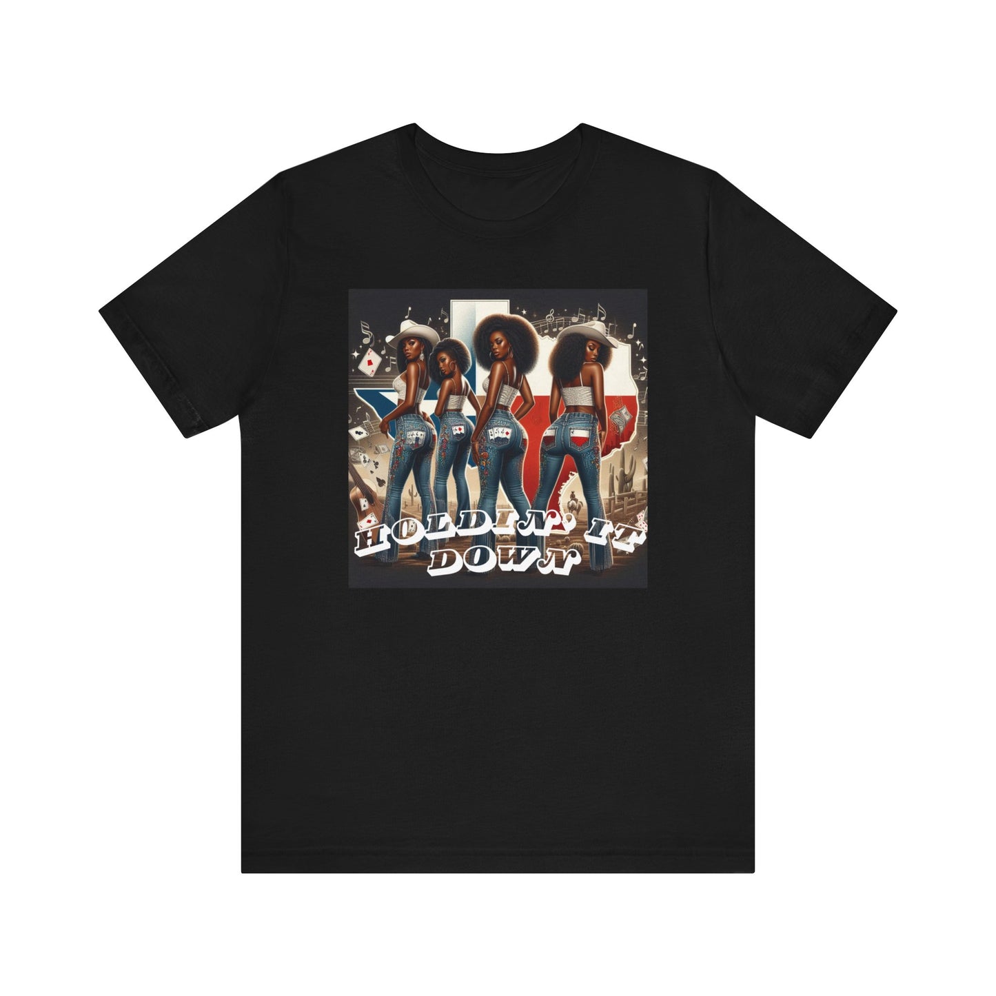 Holdin' It Down - Black T Only - 2 Sided Short Sleeve Tee