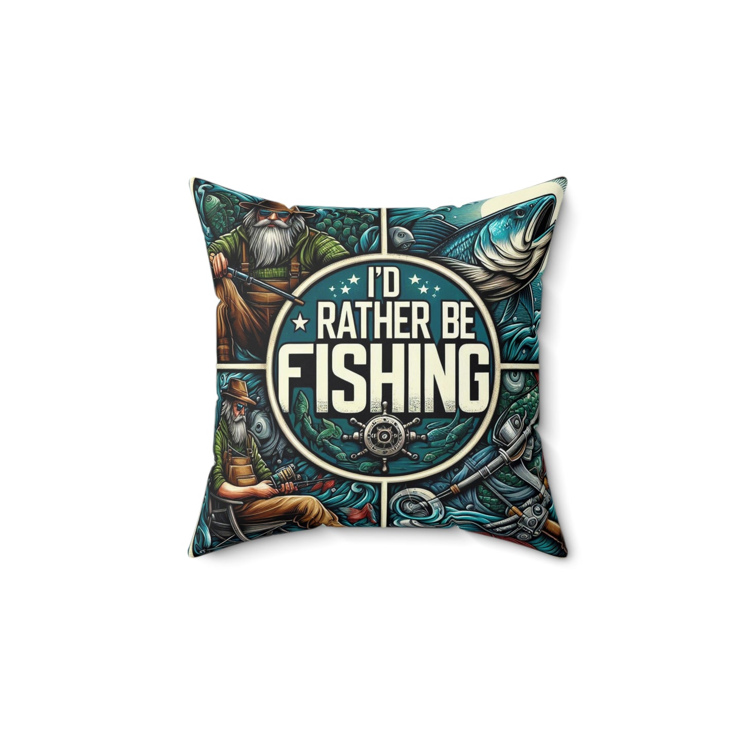 I'd Rather Be Fishing  Pillow