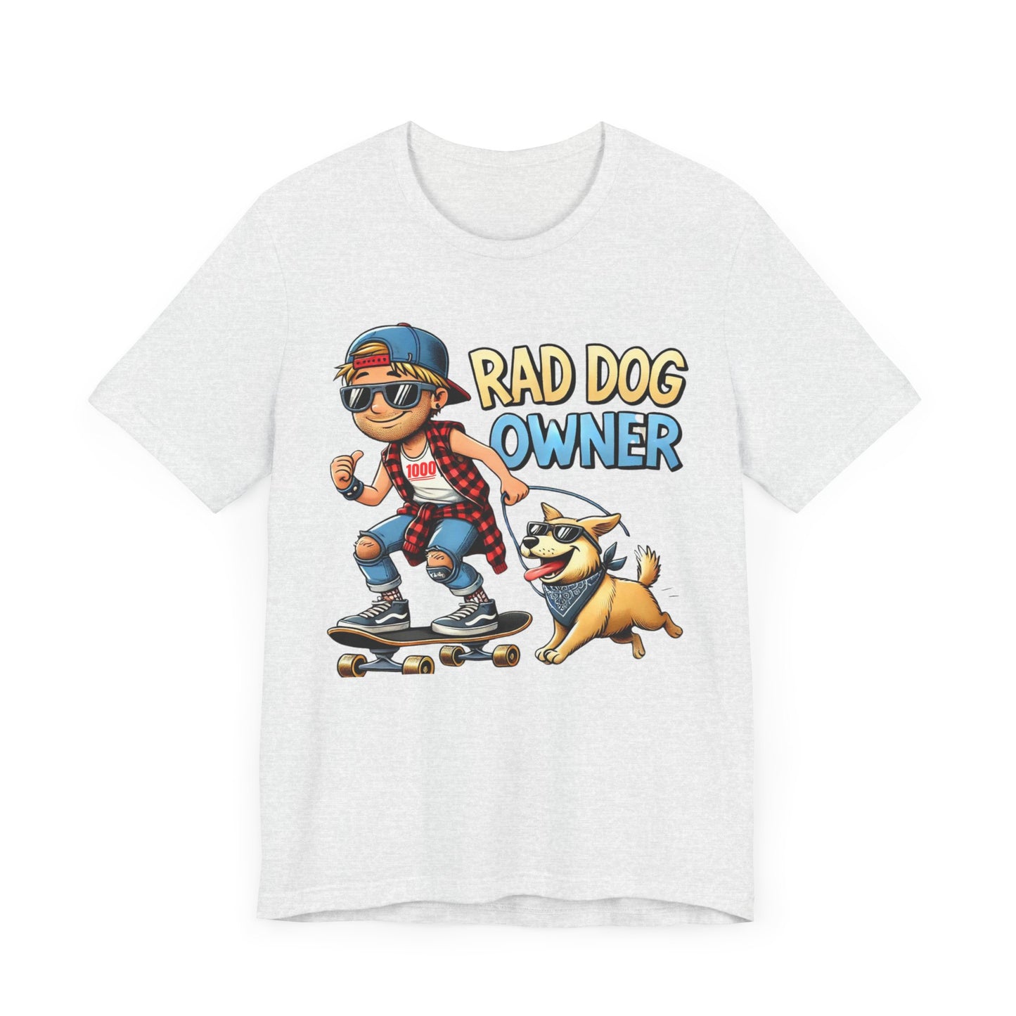 Rad Dog Owner Unisex Jersey Short Sleeve Tee
