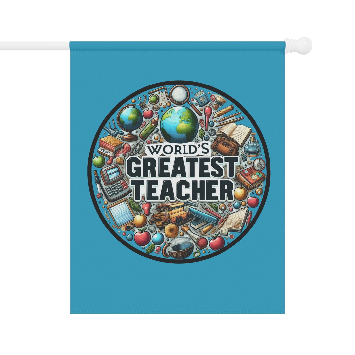 World's Greatest Teacher - Garden & House Banner (G3)
