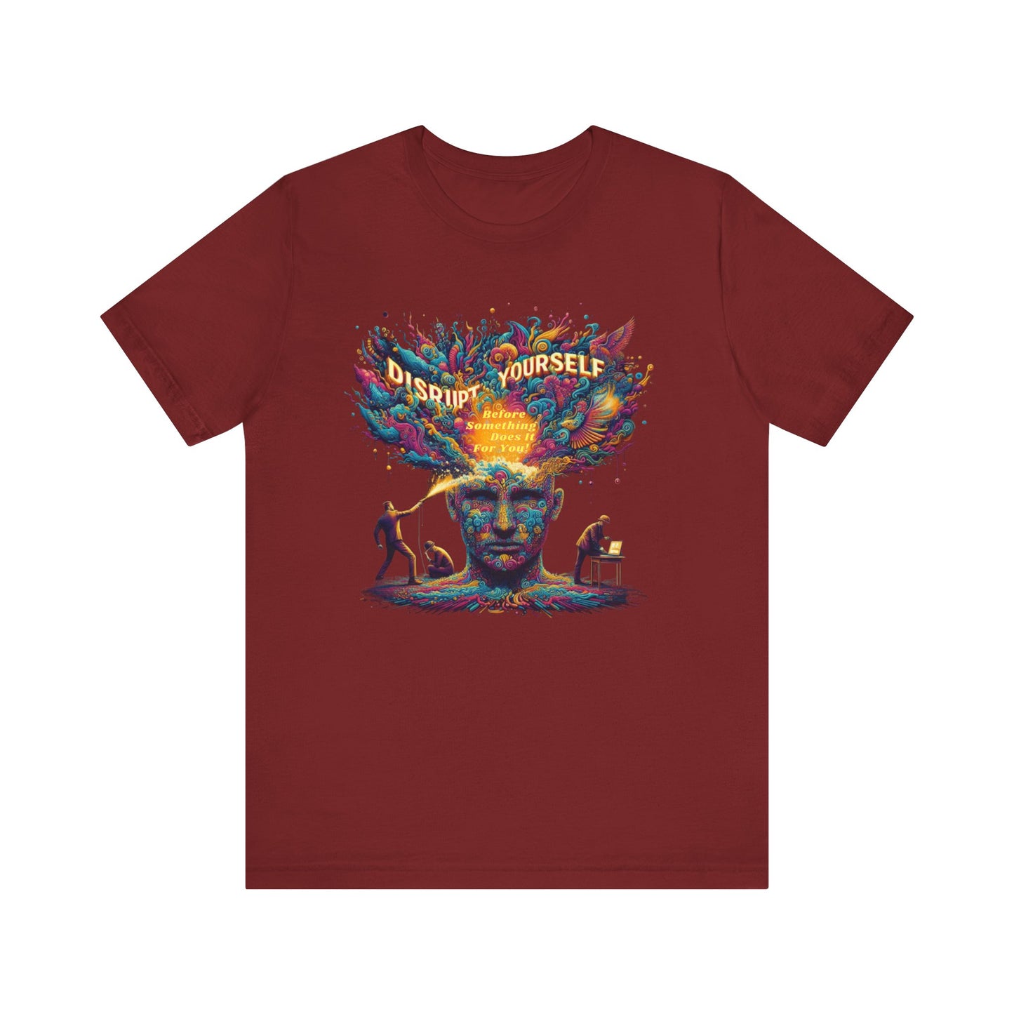 Disrupt Yourself  Short Sleeve Tee
